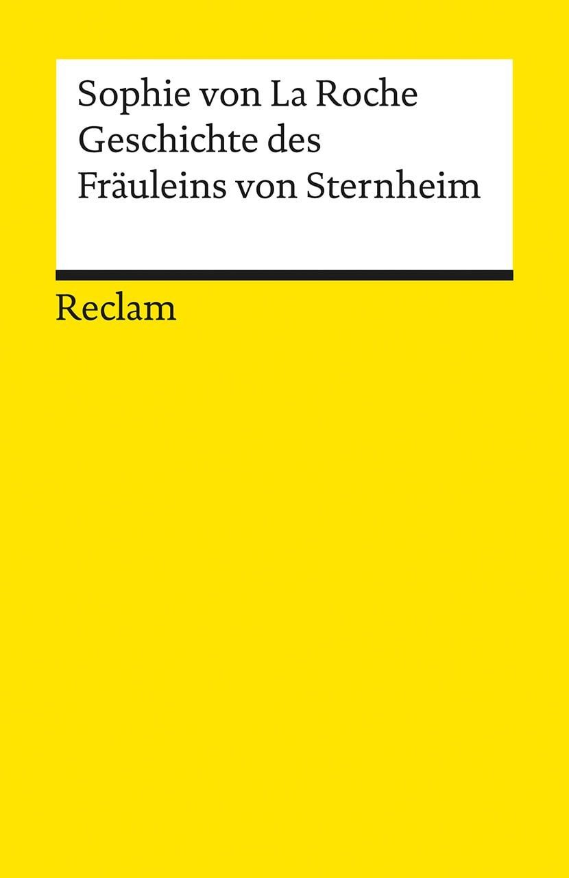 Geschichte des Fräuleins von Sternheim La Roche, Sophie von – Deutsch- / Sophie La Roche, X