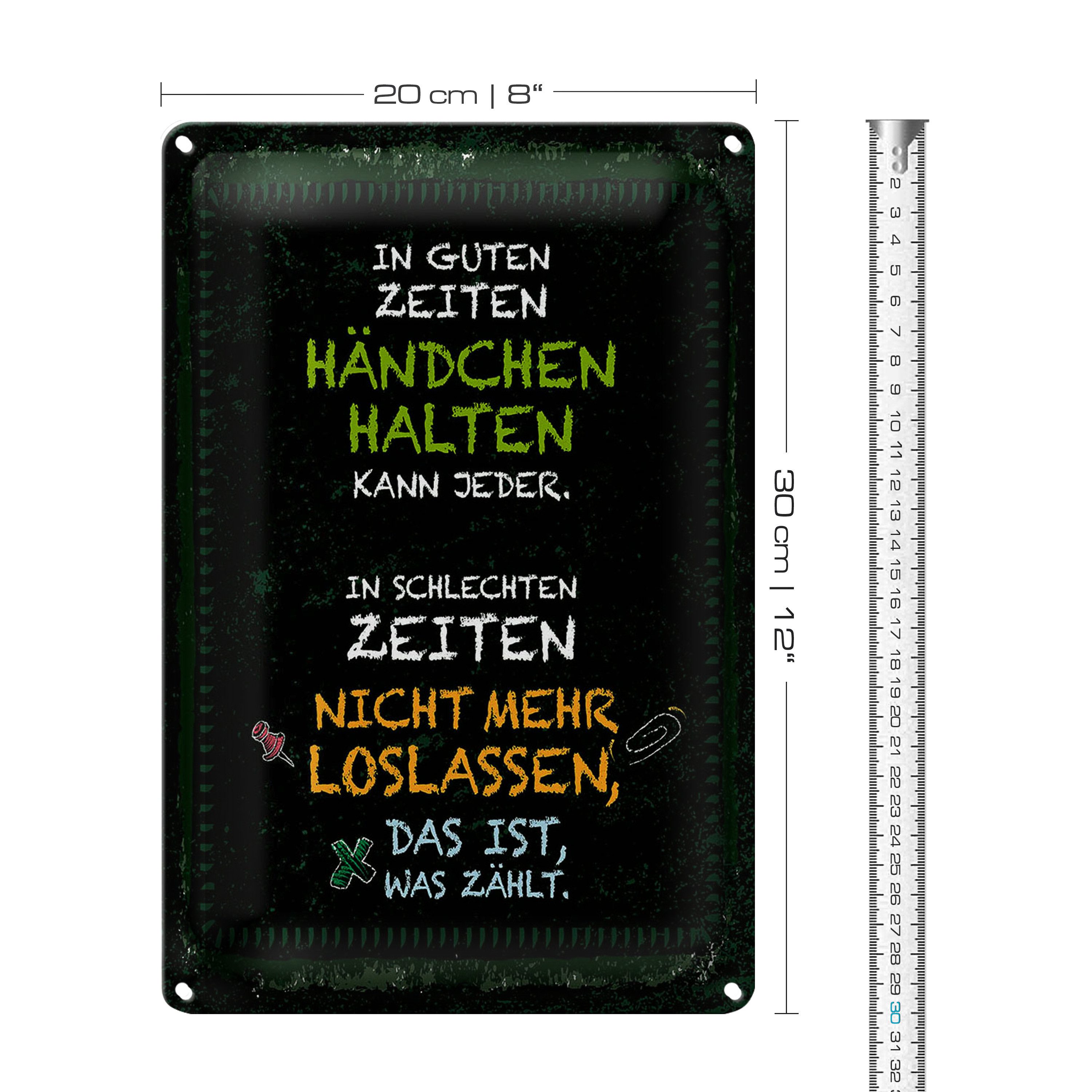 Roomando Metallschild Blechschild Spruch gute Zeiten schlechte Zeiten 20x30cm