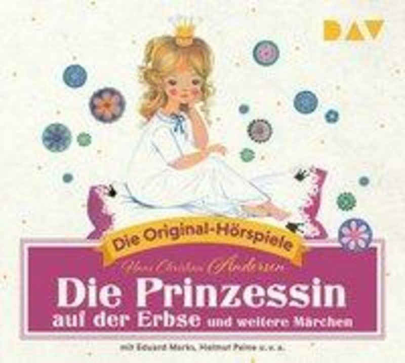 Der Audio Verlag Hörspiel Die Prinzessin auf der Erbse und weitere Märchen, 1 Audio-CD