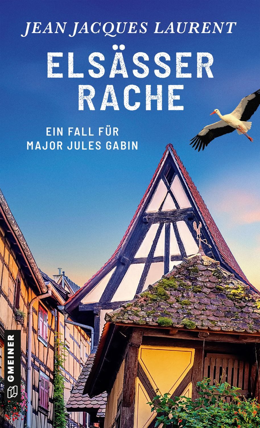 Elsässer Rache / Jean Jacques Laurent