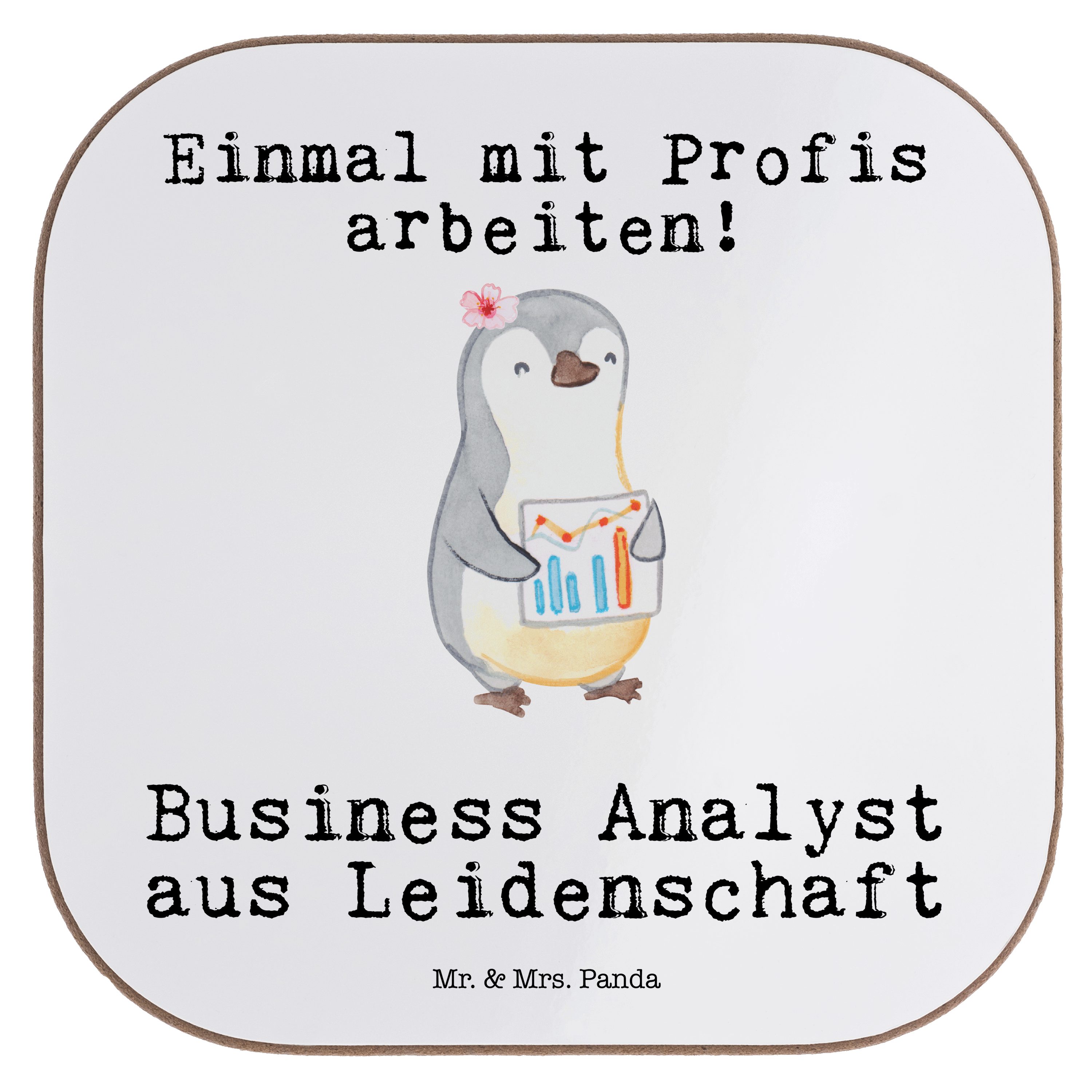 Mr. & Mrs. Panda Getränkeuntersetzer Business Analyst aus Leidenschaft - Weiß - Geschenk, Getränkeunterset, 1-tlg.