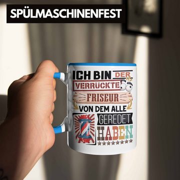 Trendation Tasse Friseur Tasse Geschenk Spruch Lustig Geschenkidee für Friseur Geburtst