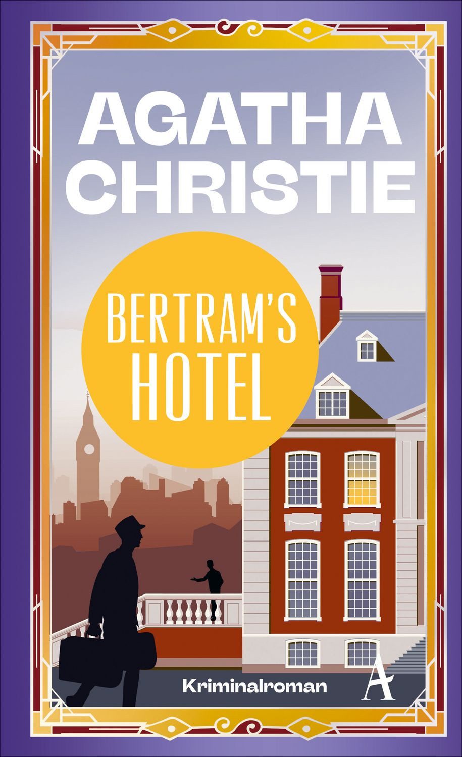 Bertram's Hotel / Agatha Christie