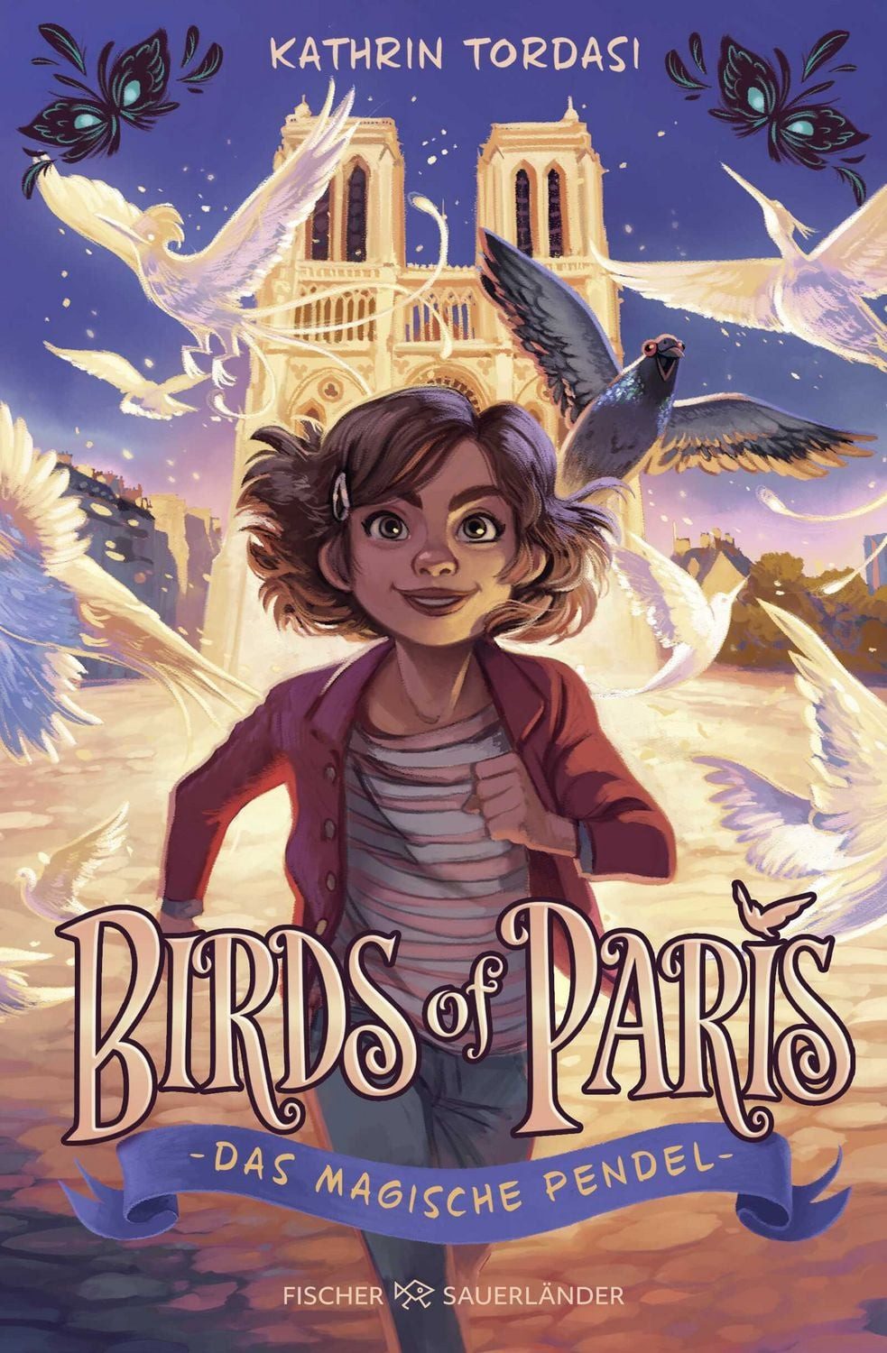 Birds of Paris – Das magische Pendel / Kathrin Tordasi