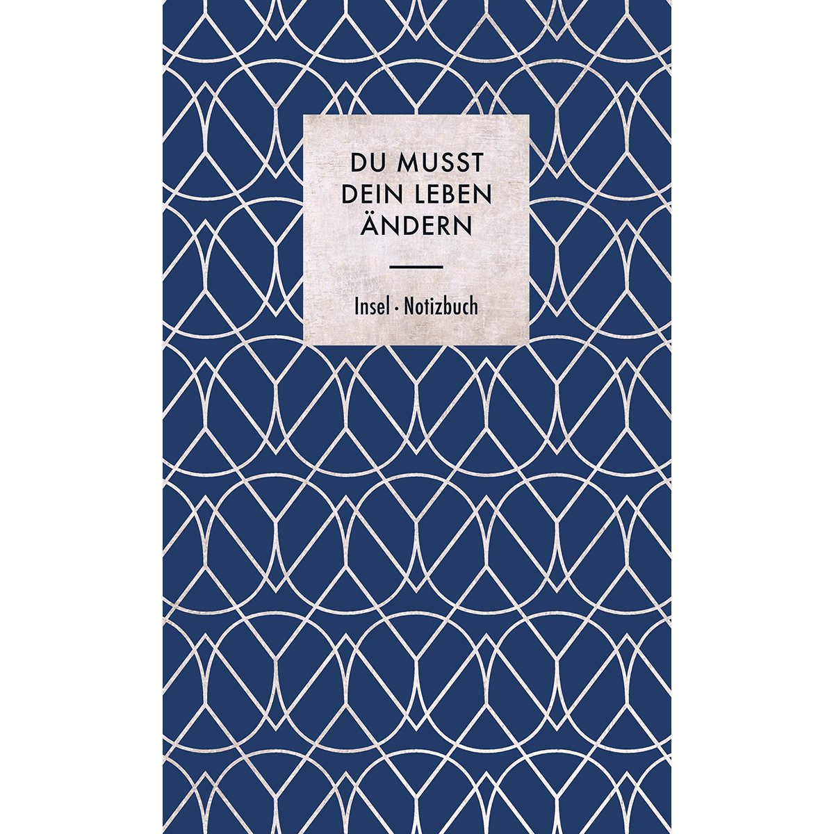 Notizbuch Notizbuch »Du musst dein Leben ändern«.