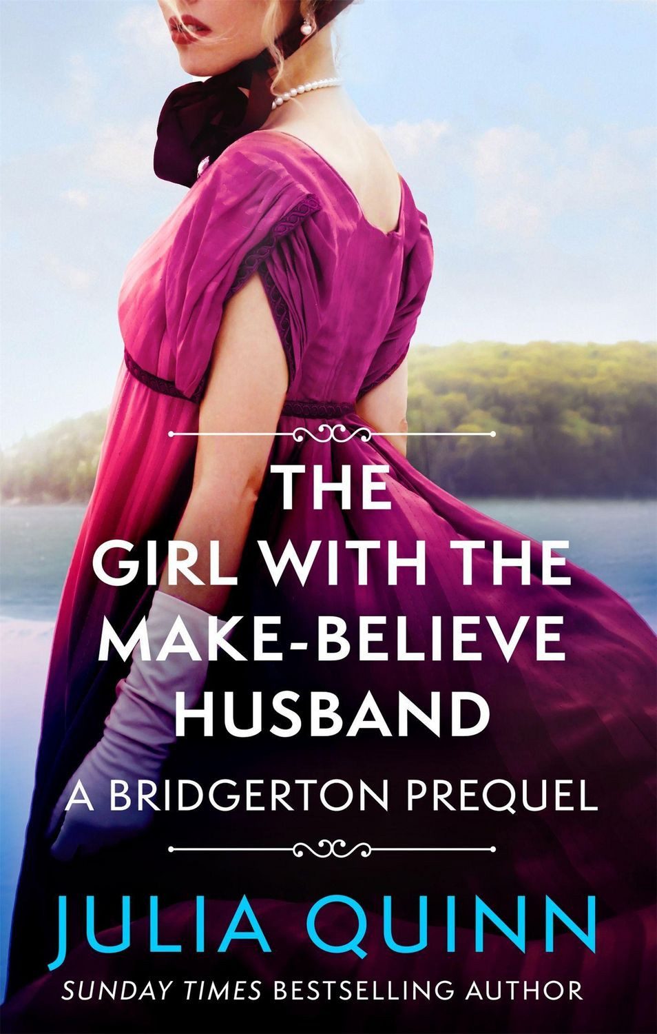 Belletristik The Girl with the Make-Believe Husband A Bridgerton Prequel Julia Quinn