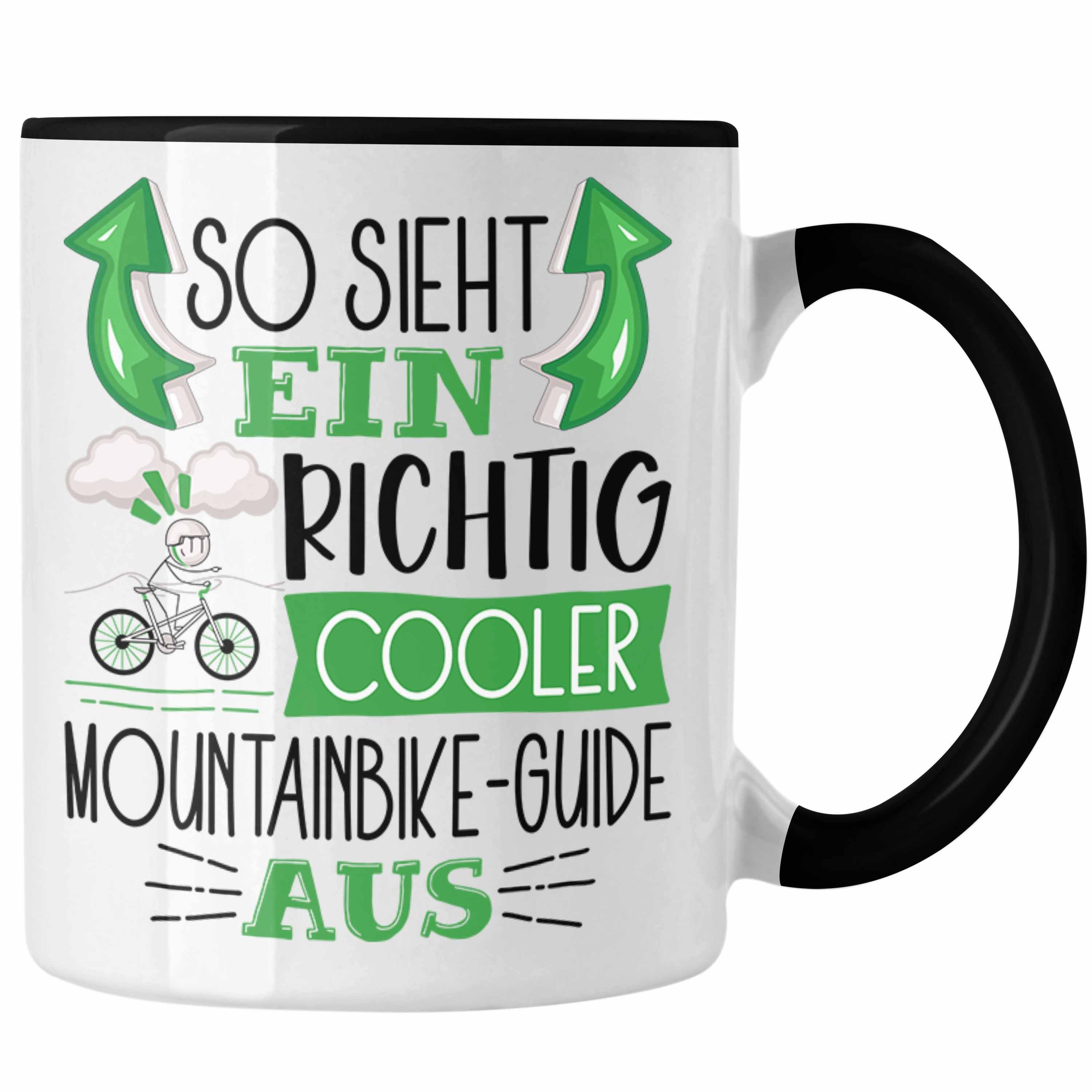 Trendation Tasse So Sieht Ein Richtig Cooler Mountainbike-Guide Aus Tasse Geschenk für Schwarz