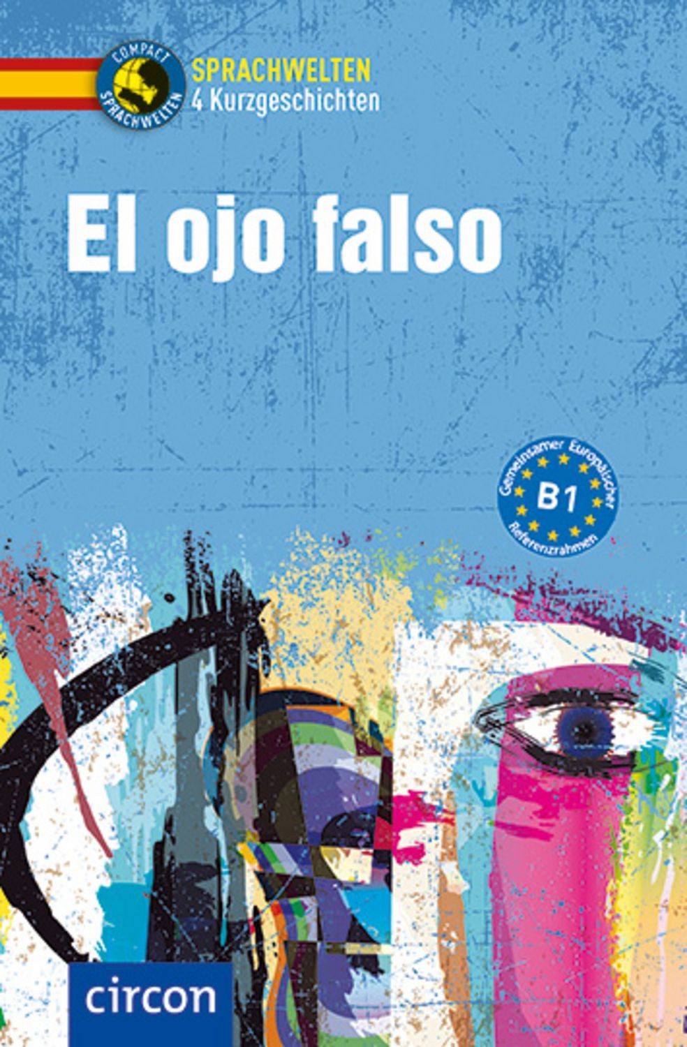 El ojo falso / Alex Bech, Ana López Toribio