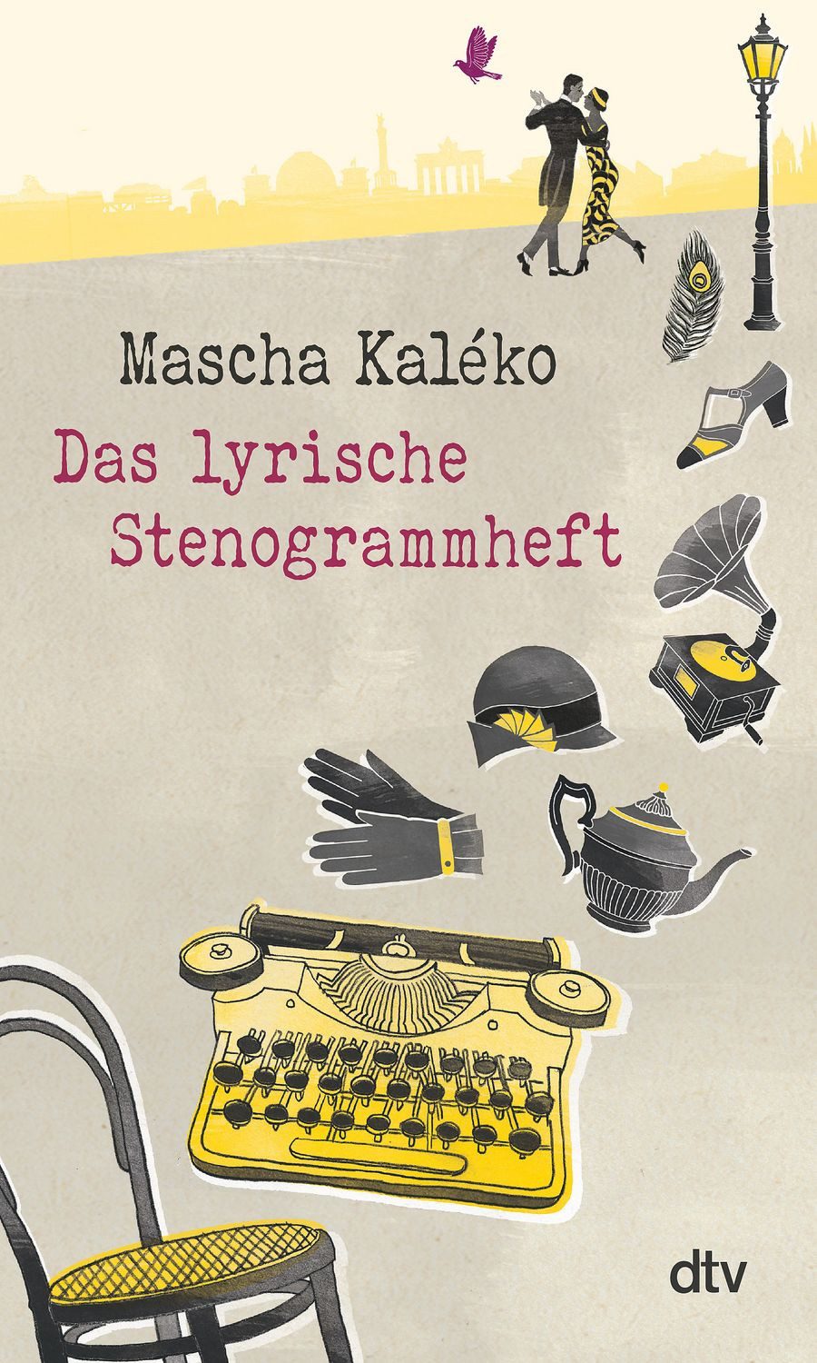 Das lyrische Stenogrammheft / Mascha Kaleko
