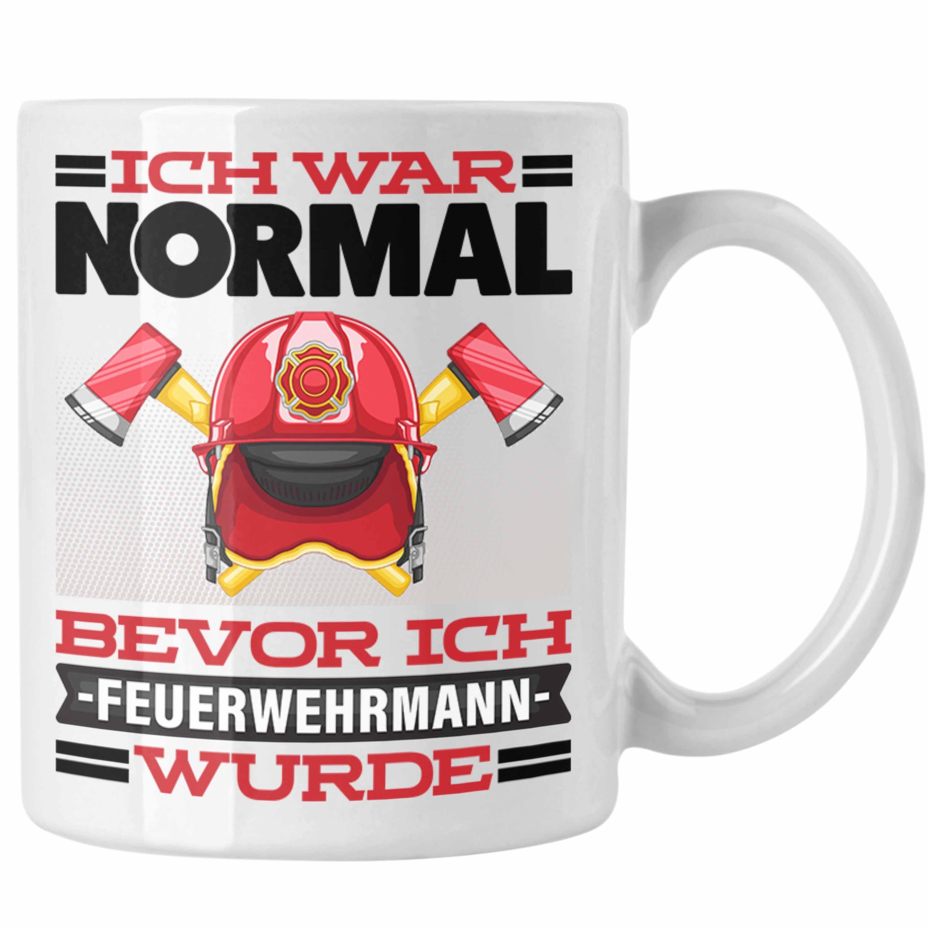 Trendation Tasse Feuerwehrmann Tasse Geschenk Spruch für Feuerwehr Ich War Normal Bevo Weiss