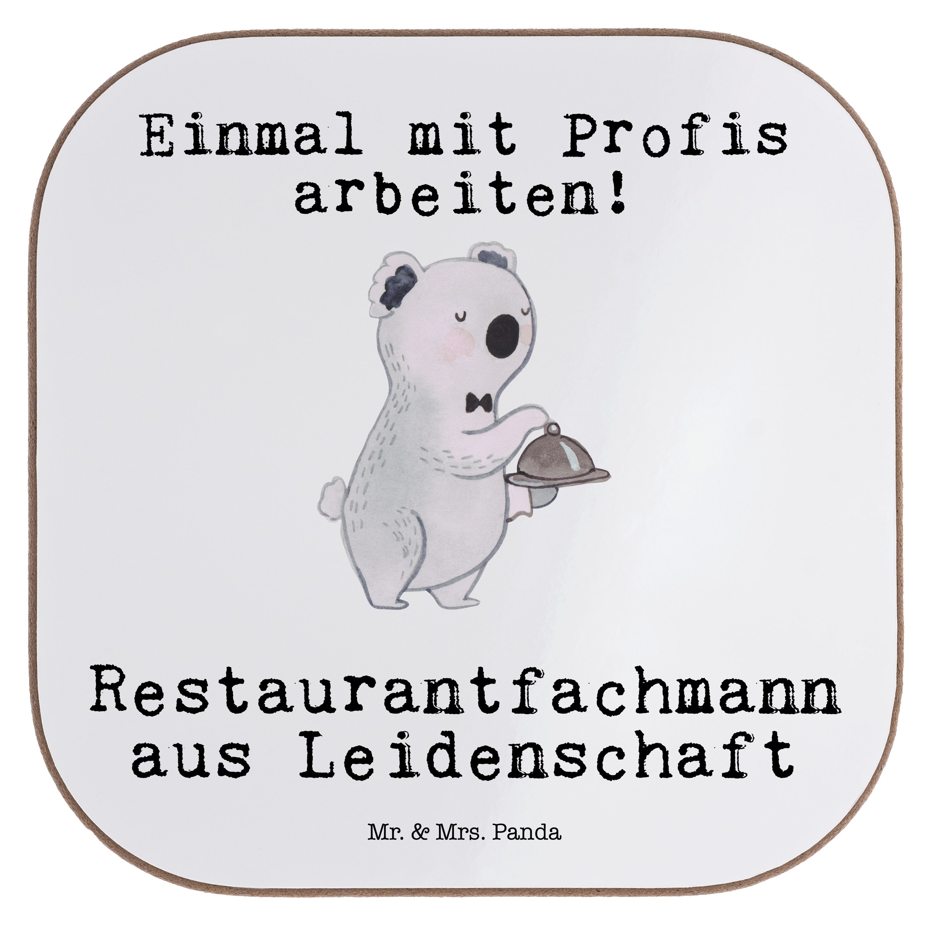 Mr. & Mrs. Panda Getränkeuntersetzer Restaurantfachmann aus Leidenschaft - Weiß - Geschenk, Bierdeckel, Un, 1-tlg.