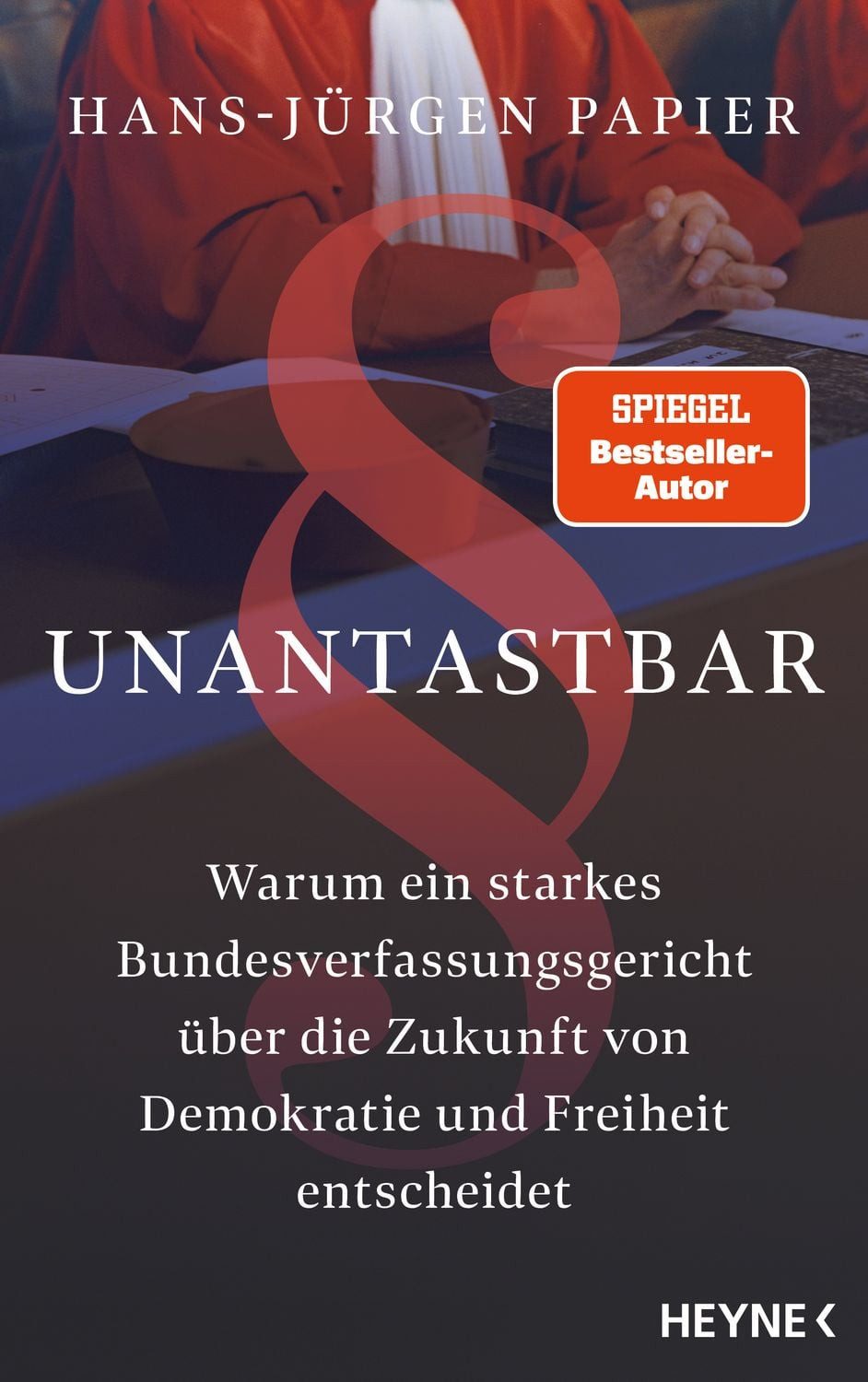 Unantastbar / Hans-Jürgen Papier