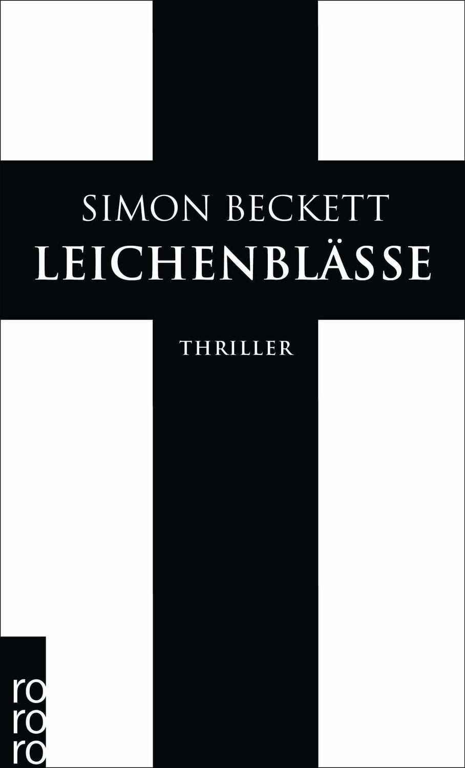 Belletristik Leichenblässe / David Hunter Band 3 Thriller, Der dritte Fall für den Simon Beckett