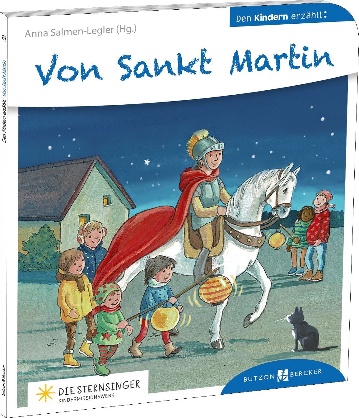 Von Sankt Martin den Kindern erzählt Den Kindern erklärt/erzählt 50 / Anna Salmen-Legler, Den Kindern erklärt/erzählt 50, X