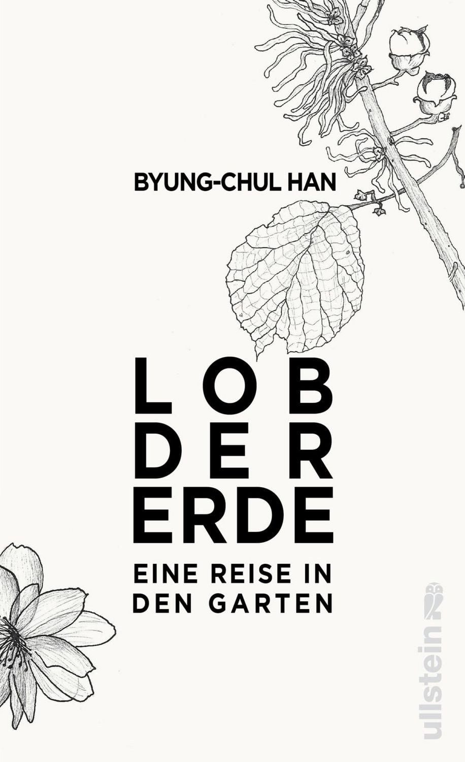 Lob der Erde / Byung-Chul Han, Eine Reise in den Garten