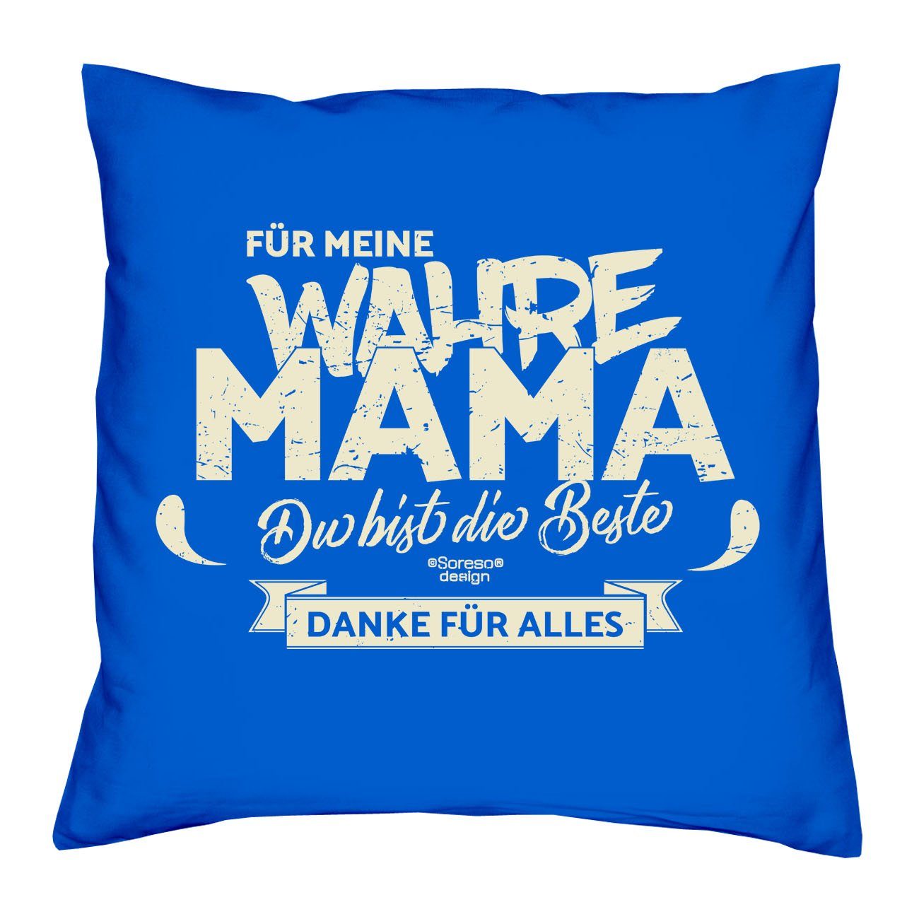 Soreso® Dekokissen Kissen Für meine wahre Mama & Urkunde, Geschenke Weihnachten Geburtstag Muttertag royal-blau