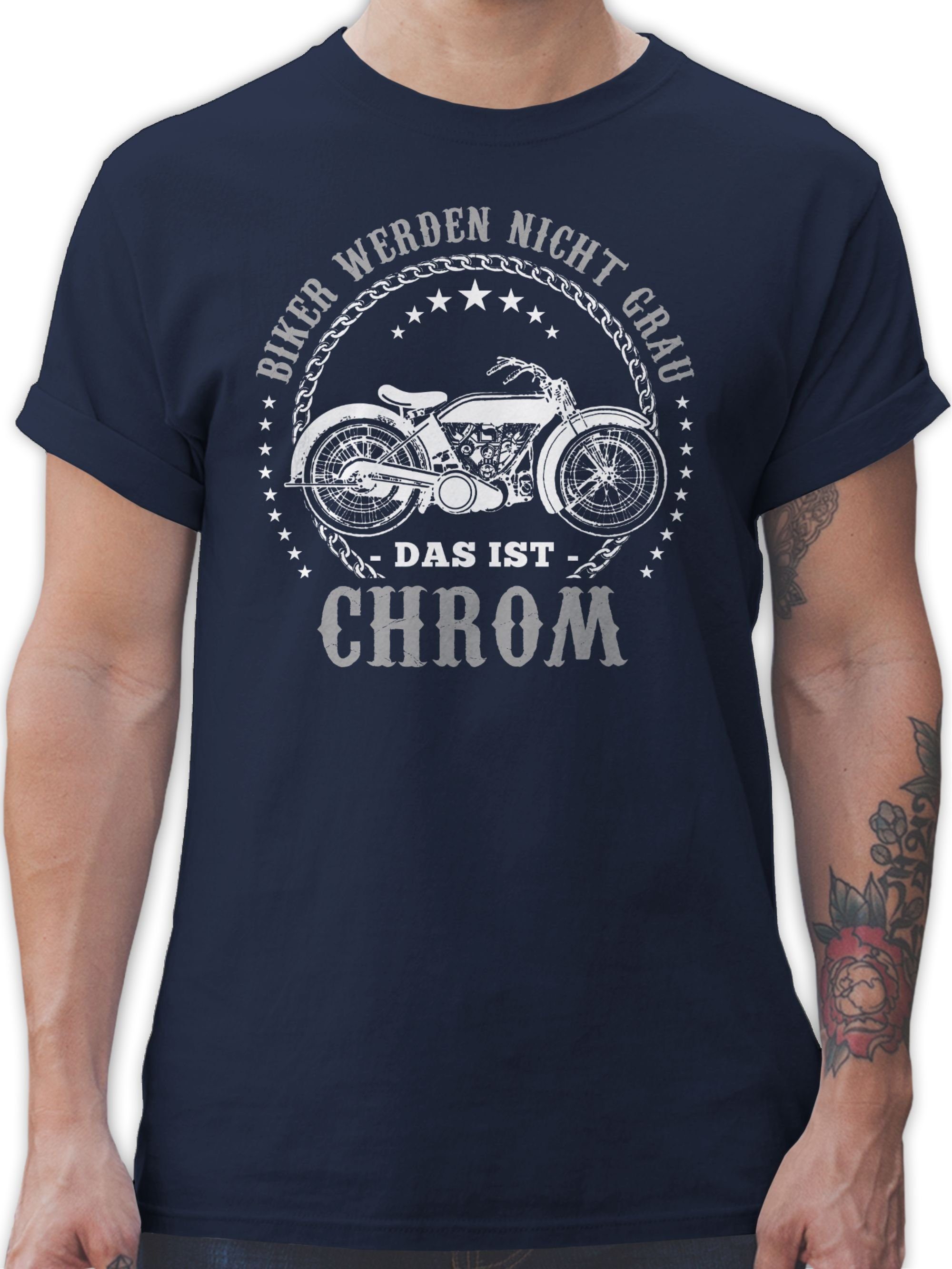 Shirtracer T-Shirt Biker werden nicht grau - Chrom Motorrad Biker 03 Navy Blau