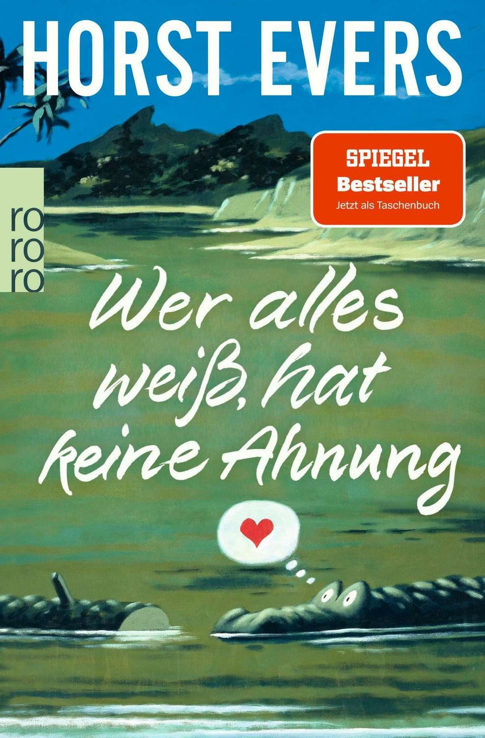 Wer alles weiß, hat keine Ahnung / Horst Evers
