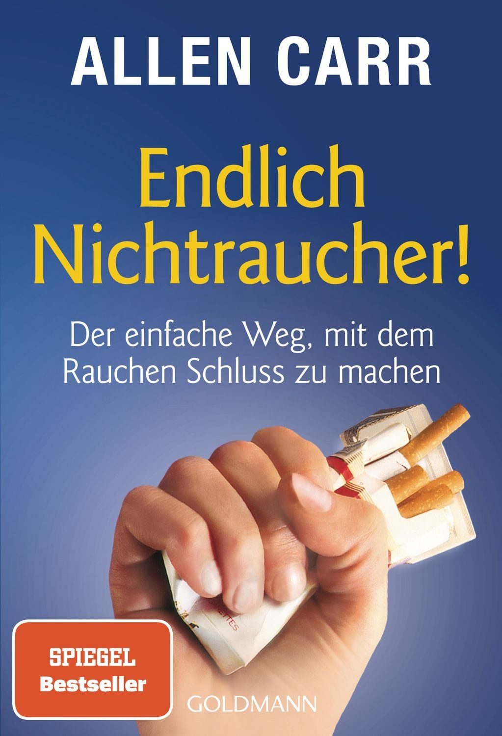 Endlich Nichtraucher! / Allen Carr