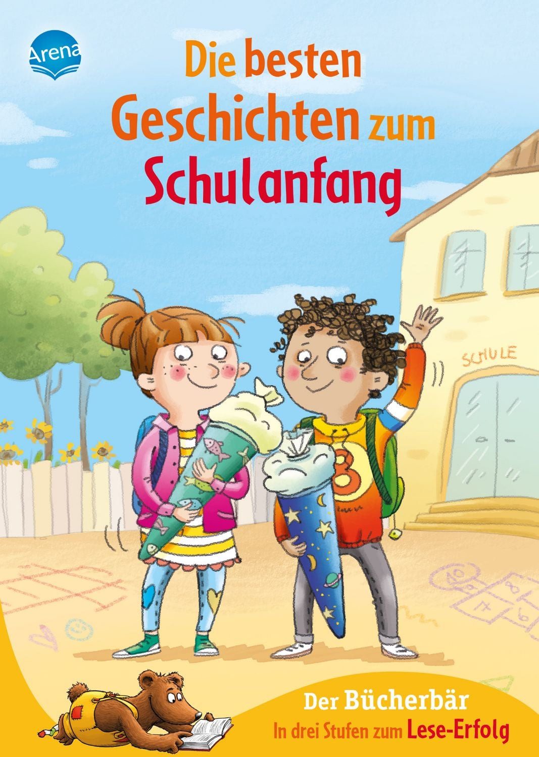 Die besten Geschichten zum Schulanfang. In drei Stufen zum Leseerfolg / Christina Koenig, Frauke Nahrgang, Ulrike Kaup