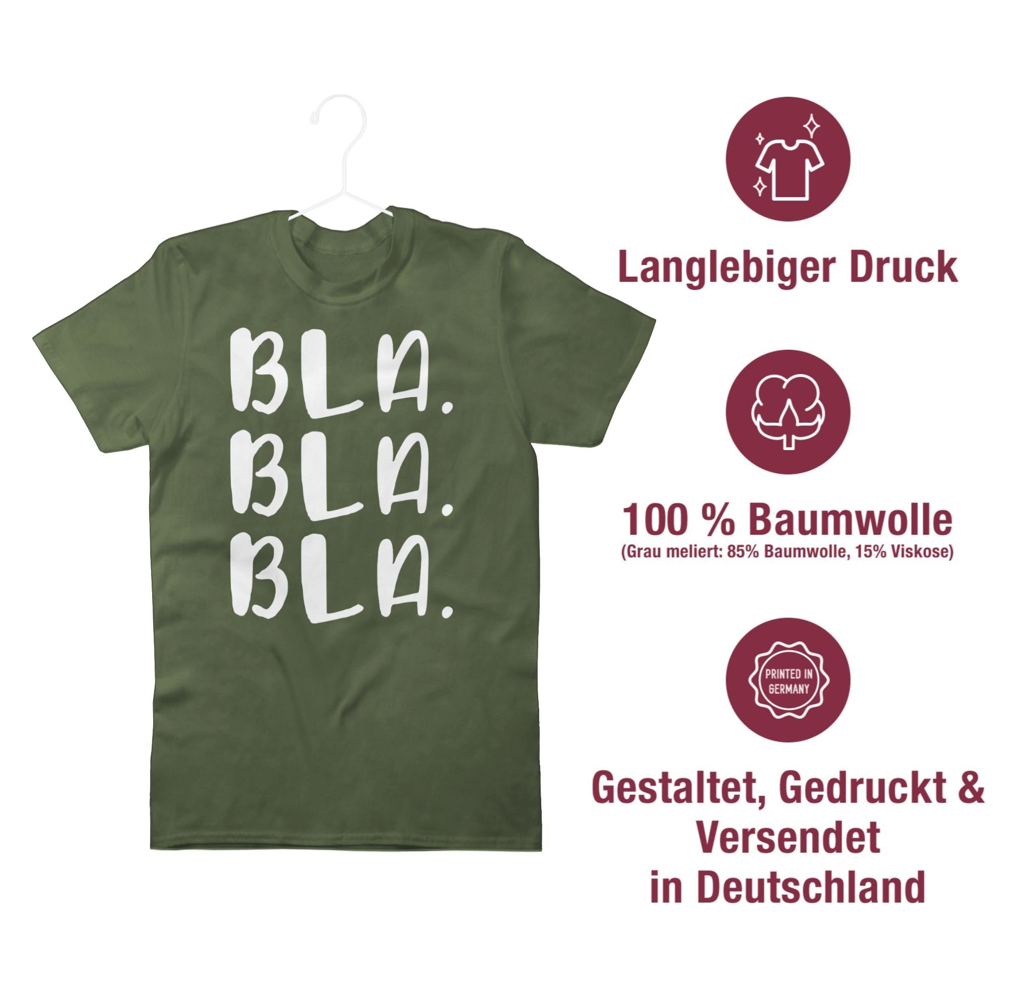 Shirtracer weiß mit Statement Army - Spruch 03 Bla Grün Bla Bla Sprüche T-Shirt