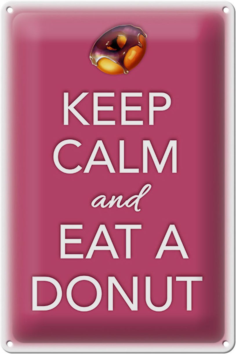 Metallschild Schild Blech 20x30cm - Made in Germany - Spruch Keep Calm and eat a do