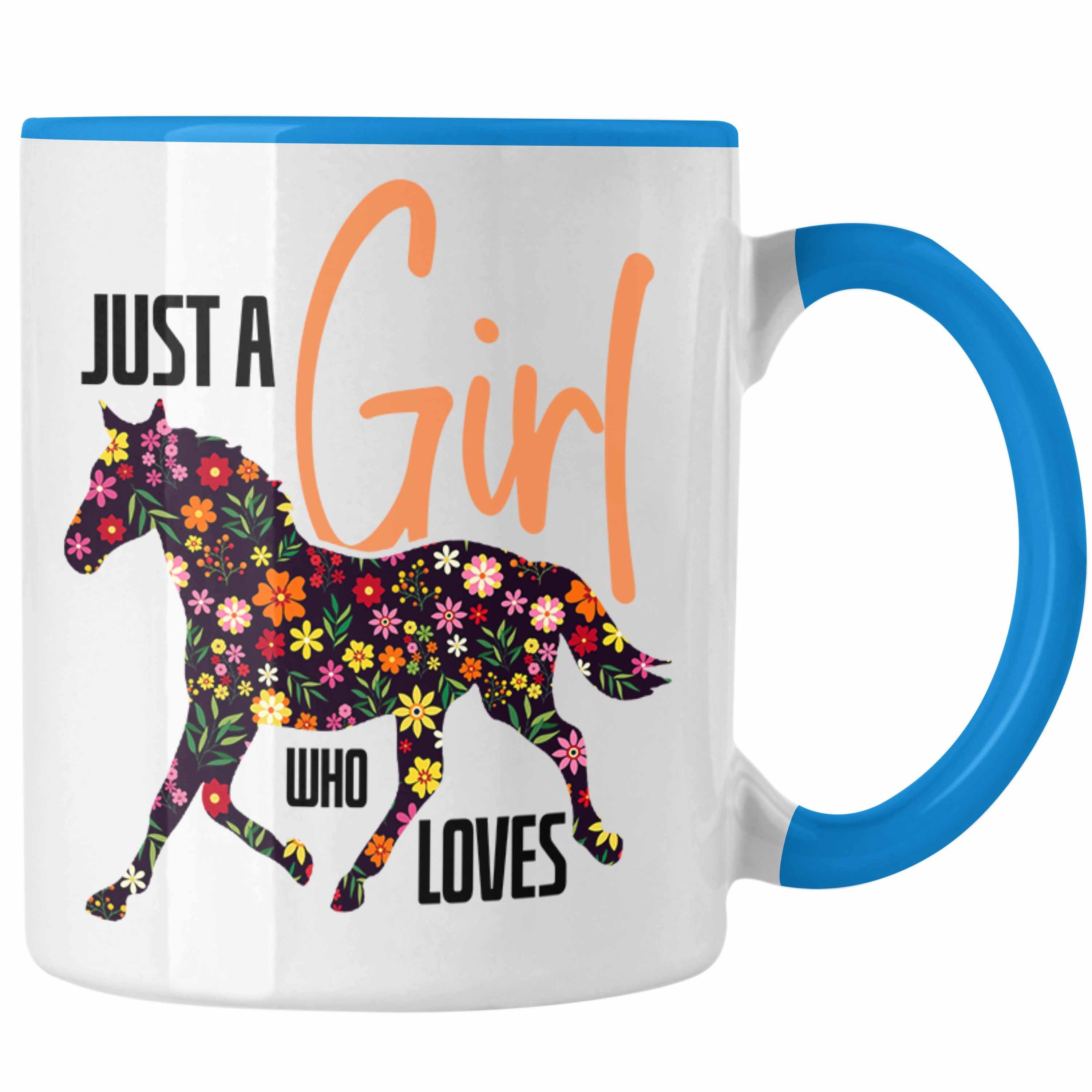 Trendation Tasse Pferde Tasse "Nur Ein Mädchen Das Pferde Liebt" Geschenk für Pferdeli Blau