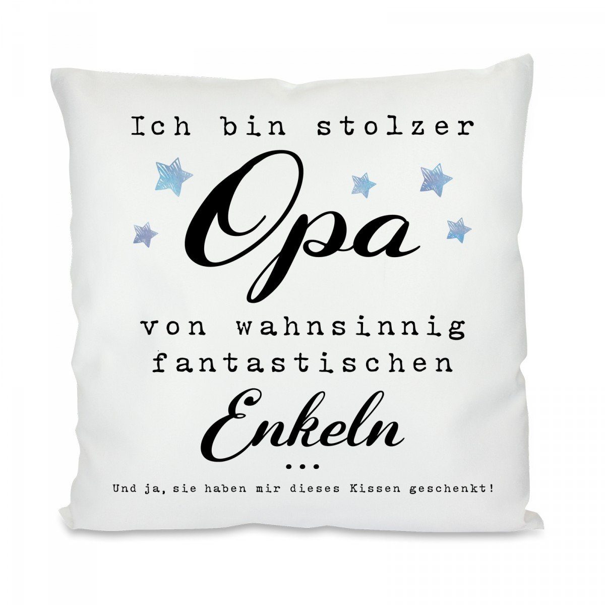 Herzbotschaft Dekokissen Kissen mit einseitigem Motiv Ich bin stolzer Opa - Enkeln, Kissenhülle mit Füllung