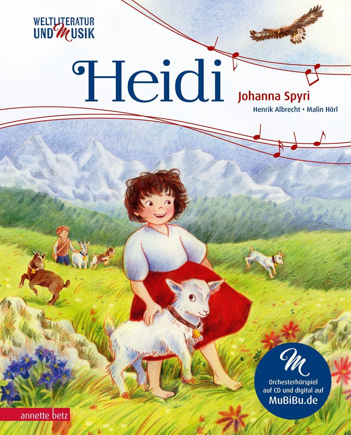 Heidi (Weltliteratur und Musik mit CD und zum Streamen) / Henrik Albrecht, Johanna Spyri