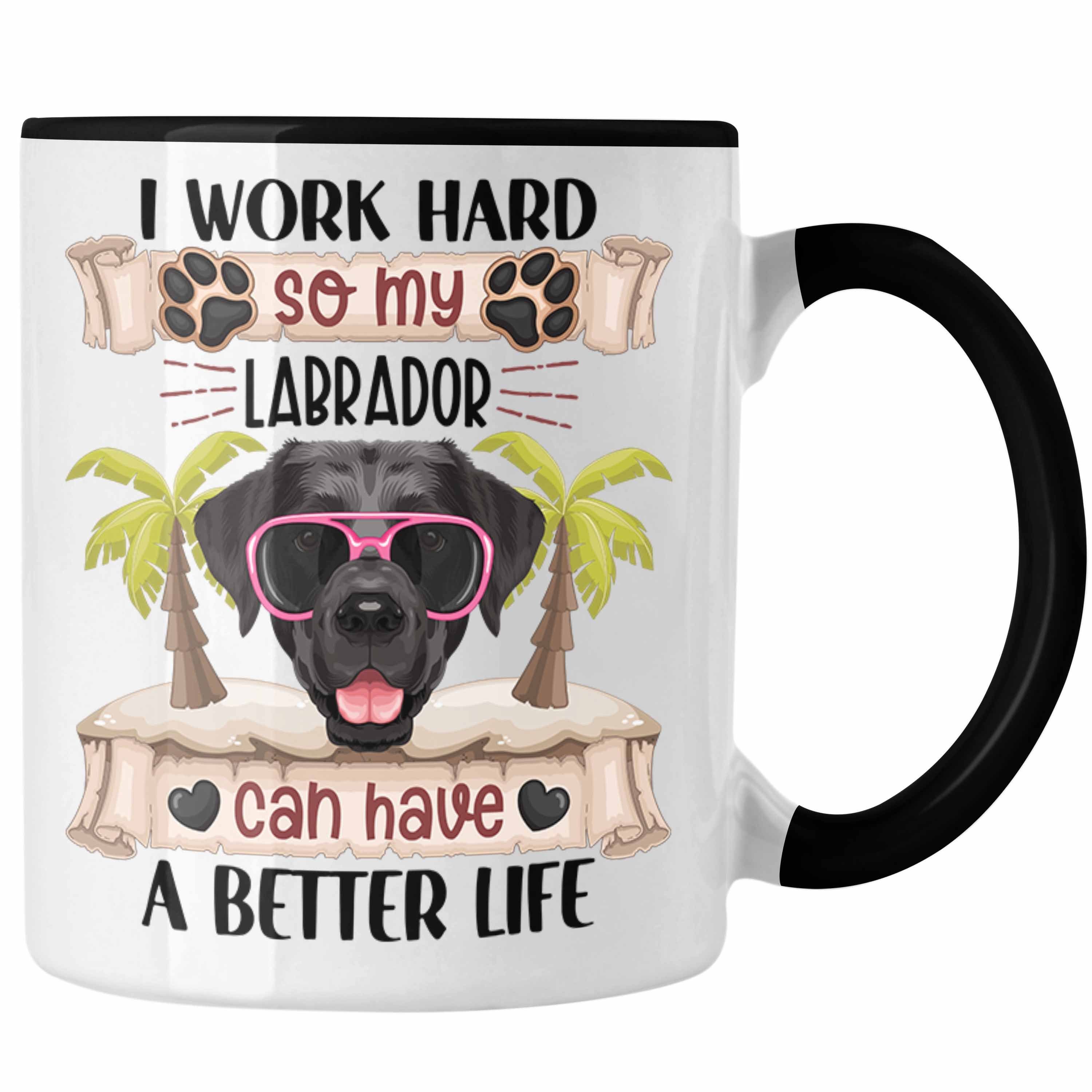 Trendation Tasse Labrador Besitzer Tasse Geschenk Lustiger Spruch Geschenkidee I Work H Schwarz