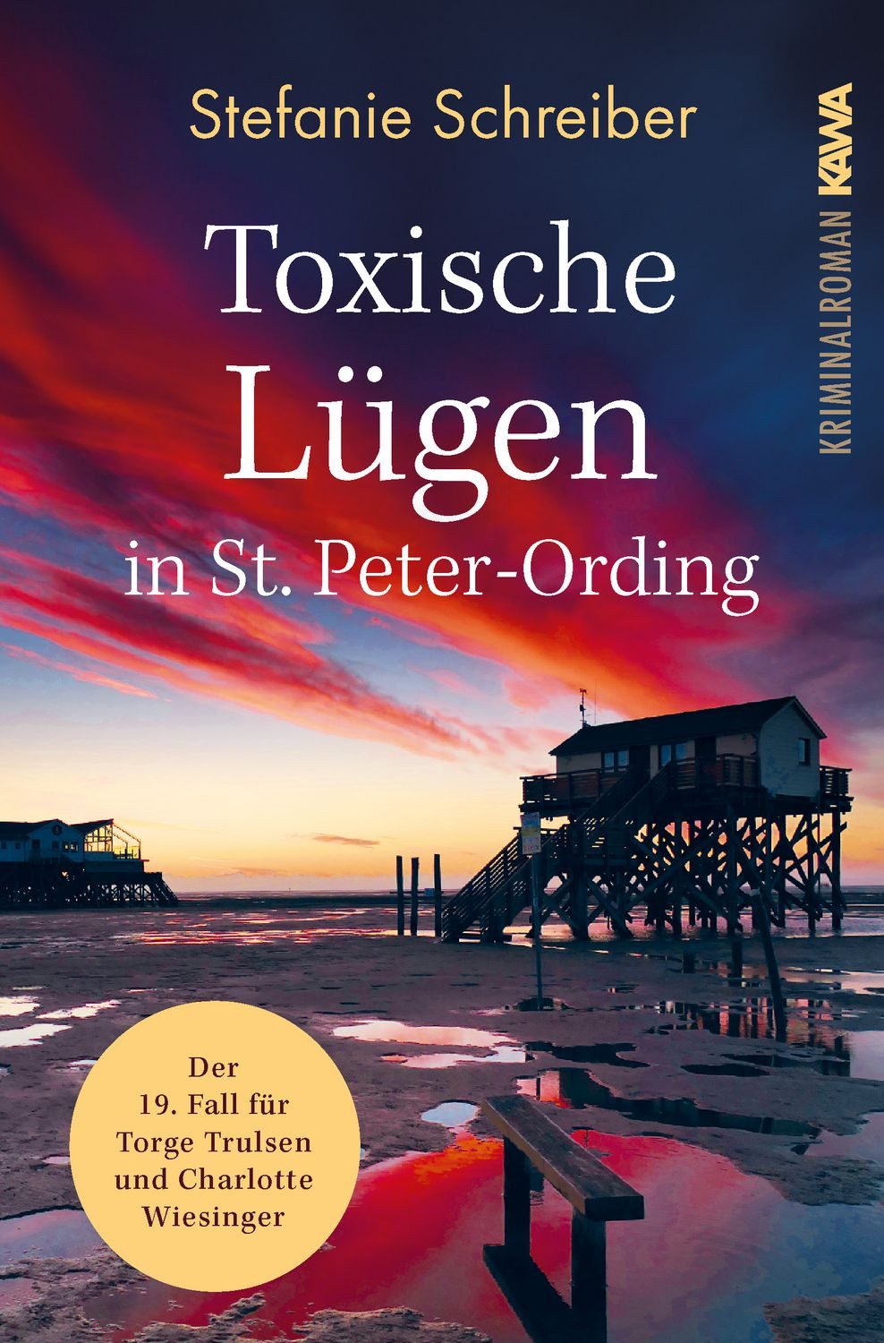 Toxische Lügen in St. Peter-Ording / Stefanie Schreiber