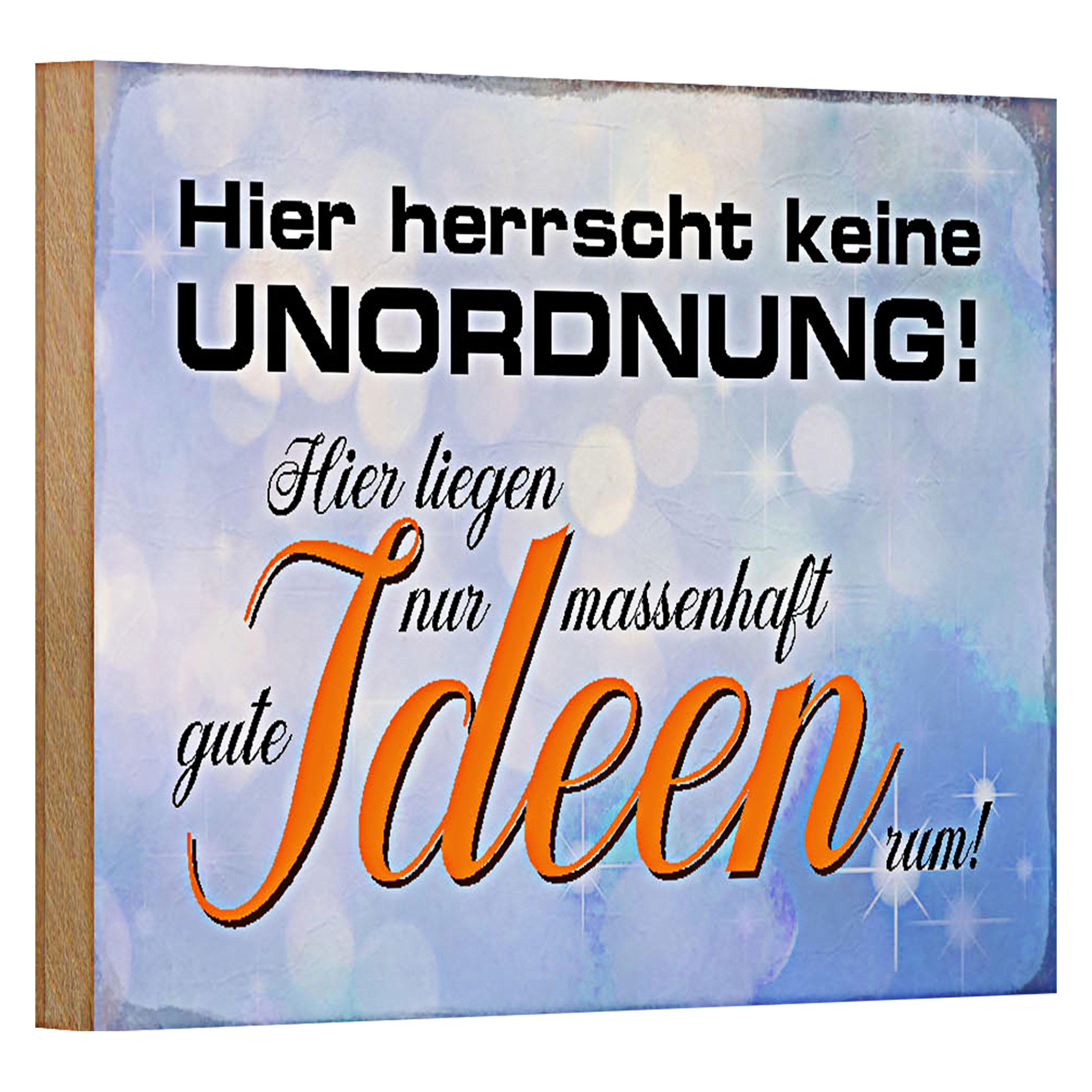 Roomando Holzbild Spruch 18x12cm hier herrscht keine Unordnung