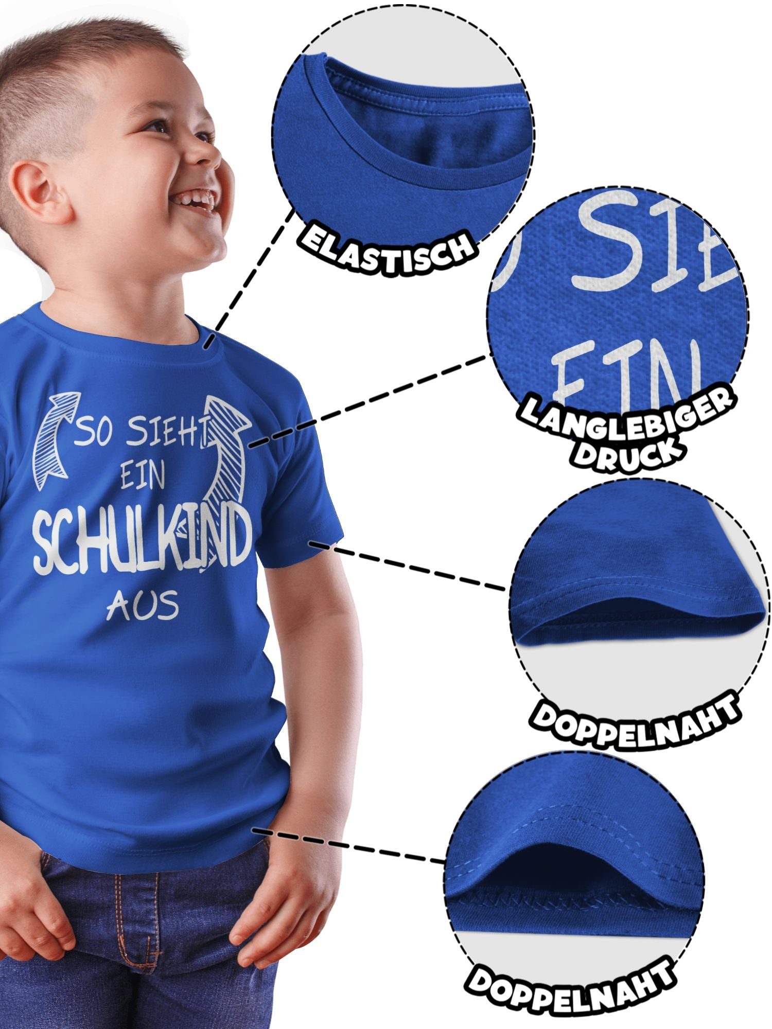 Shirtracer T-Shirt So Royalblau aus sieht ein Schulanfang Einschulung 02 Schulkind Junge Geschenke