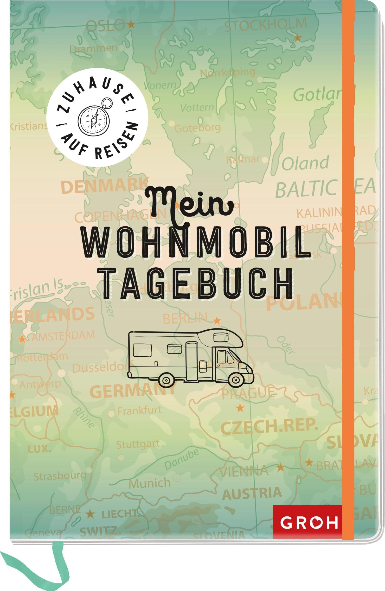 groh Verlag Notizbuch Zuhause auf Reisen - mein Wohnmobil-Tagebuch