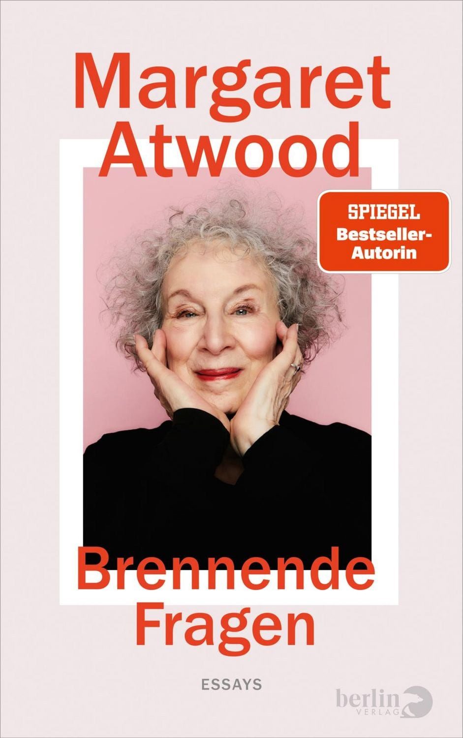 Brennende Fragen / Margaret Atwood