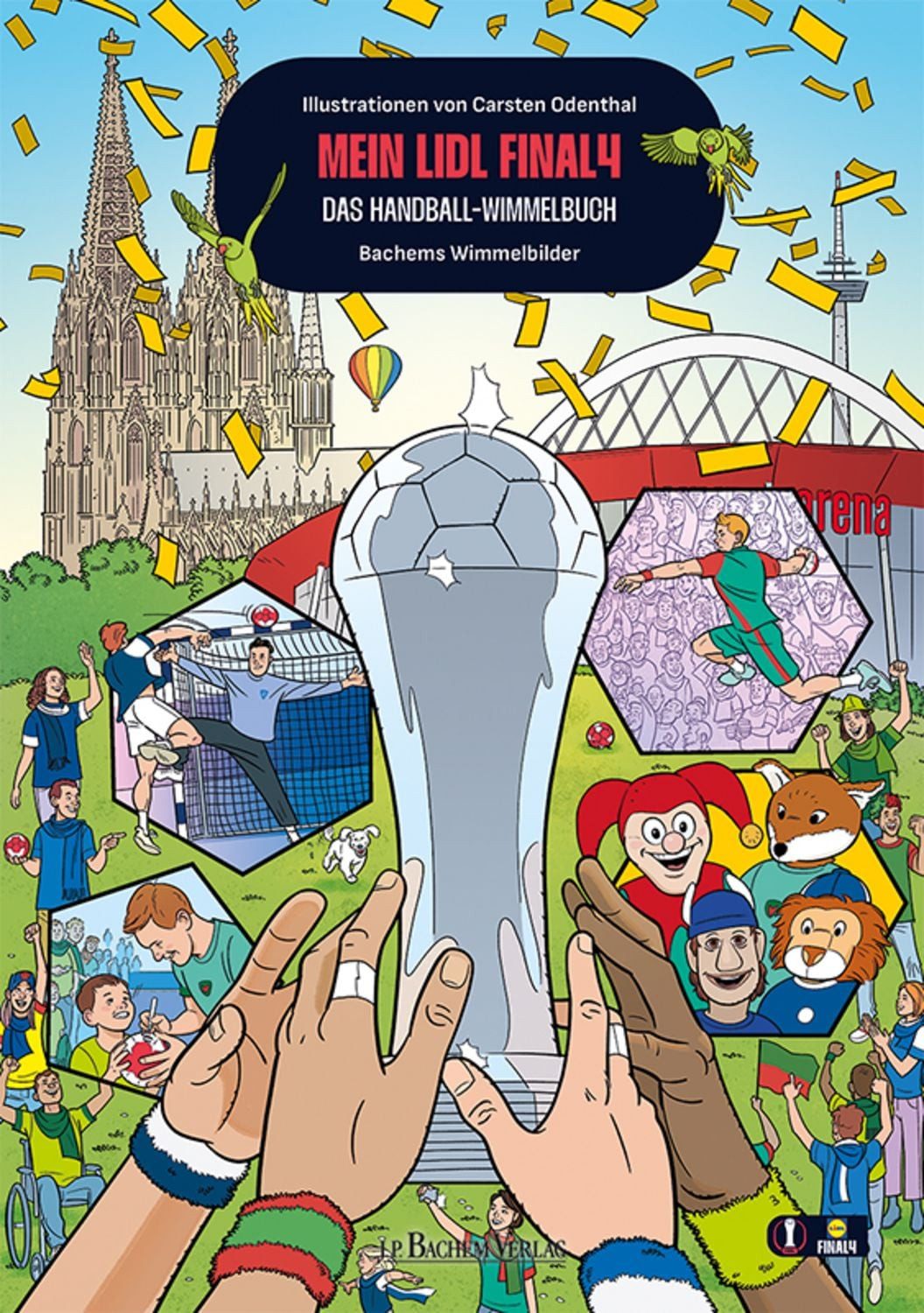 Mein Lidl Final4 – Das Handball-Wimmelbuch Wimmelbilderbuch DHB Pokal / diverse