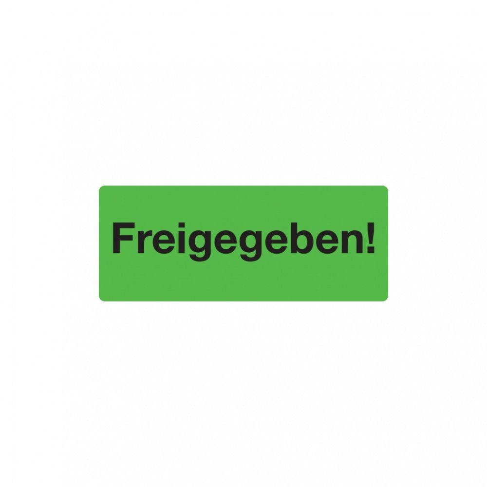 Hinweisschild Papieretikett, Freigegeben! - Rolle à 100 Stk.