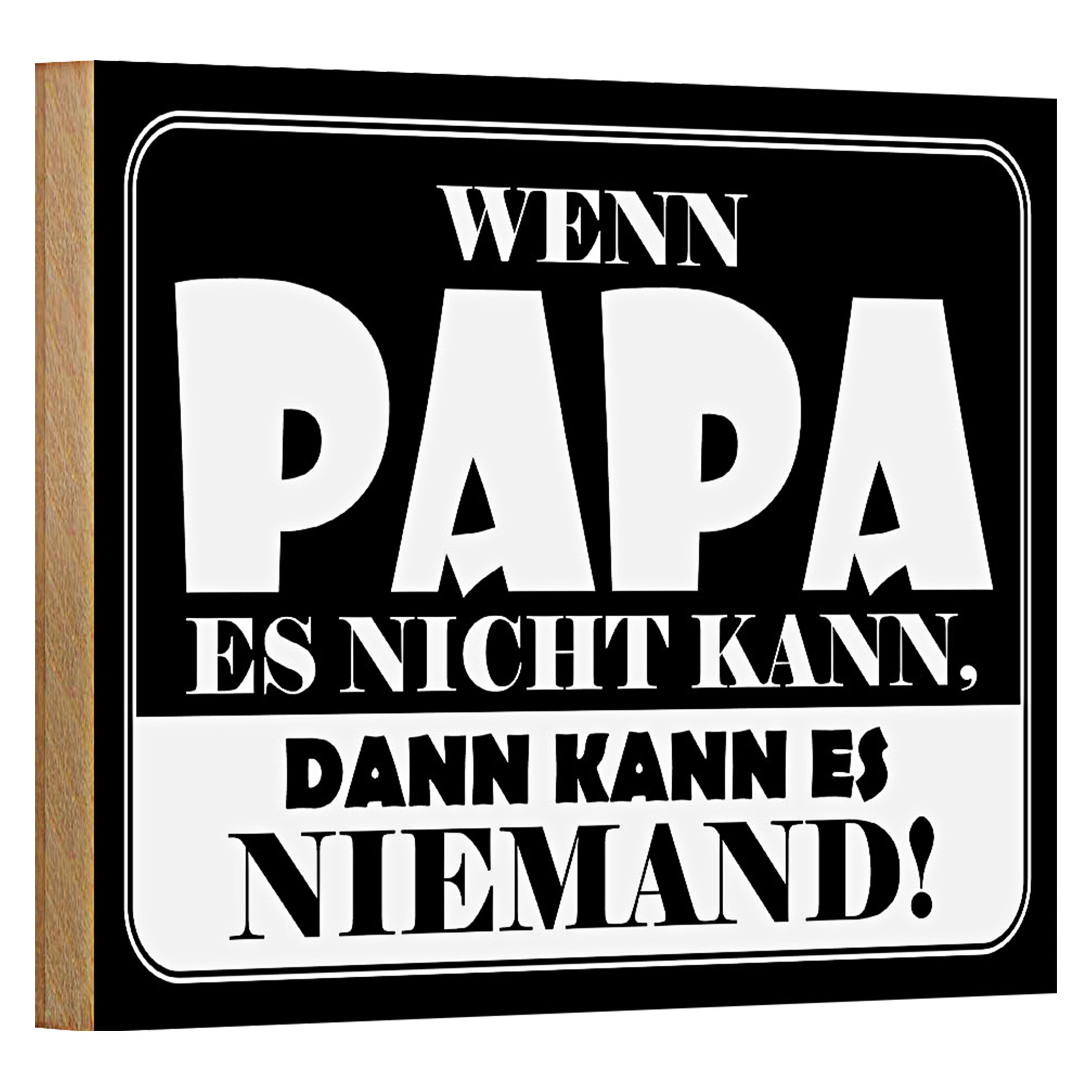 Roomando Holzbild Spruch 18x12cm Wenn Papa es nicht kann
