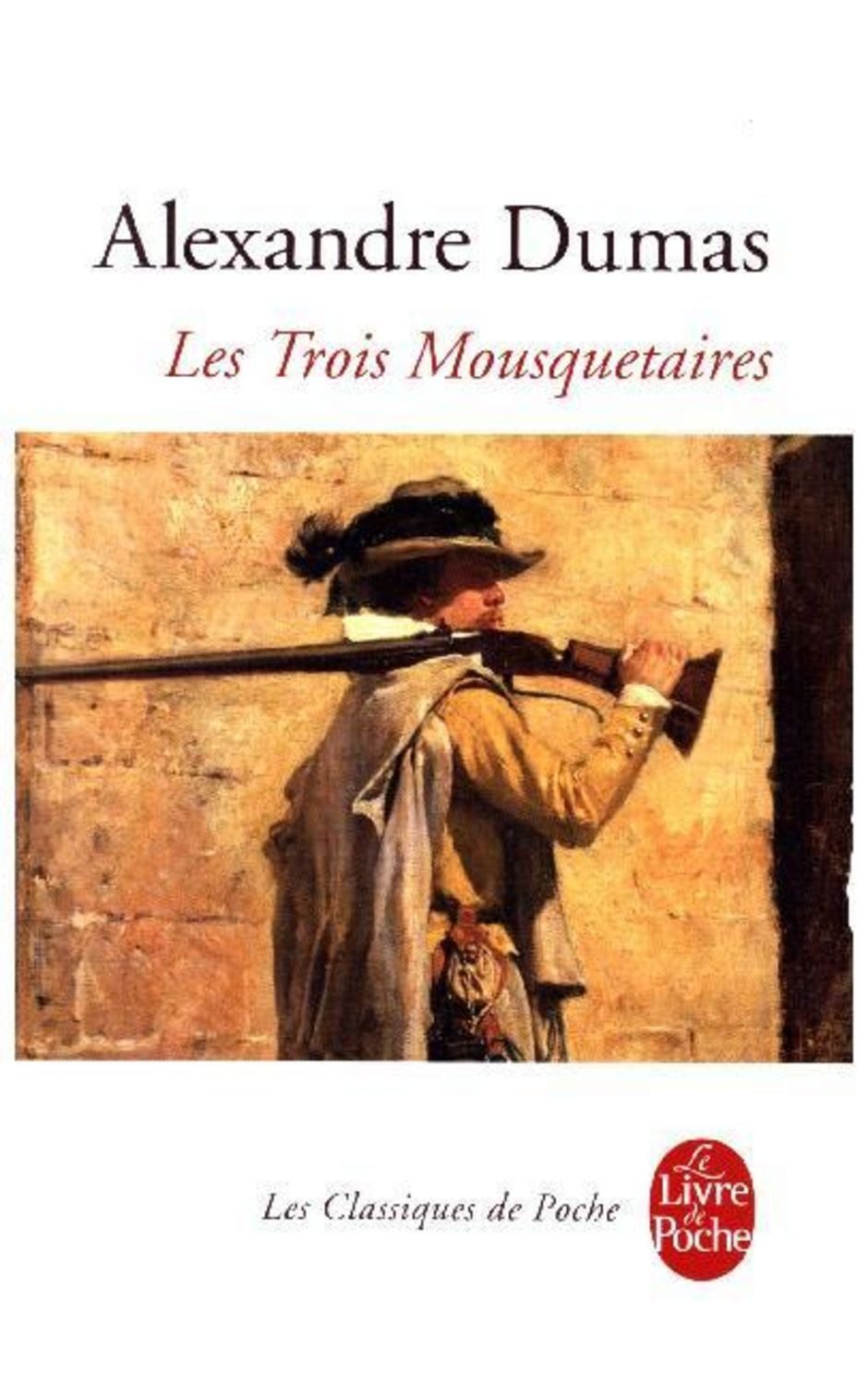 Les trois mousquetaires / Alexandre Dumas