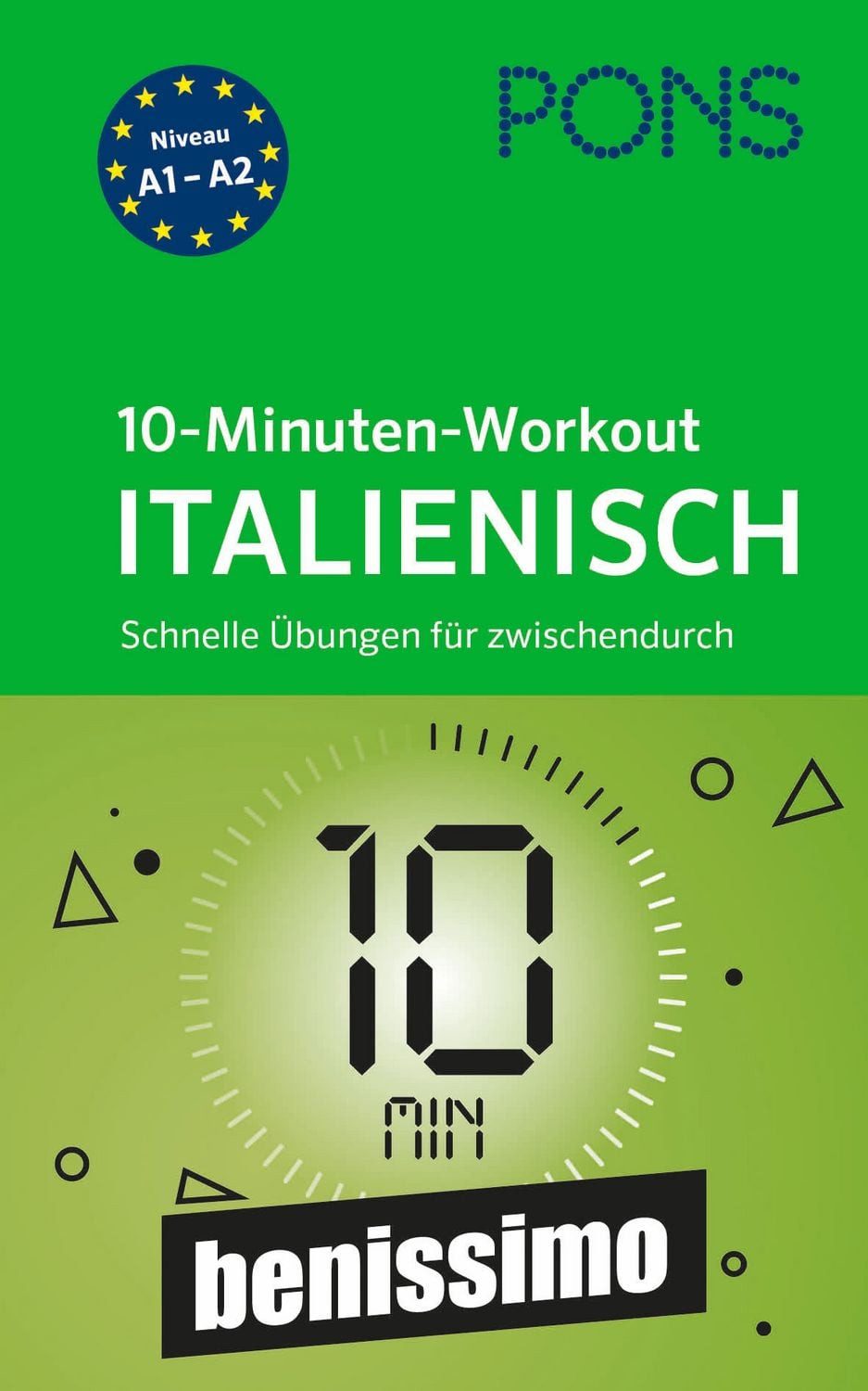 PONS 10-Minuten-Workout Italienisch / diverse, Schnelle Übungen für zwischendurch