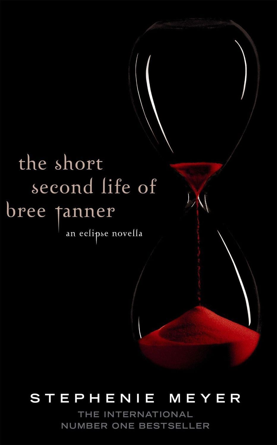 Belletristik The Short Second Life of Bree Tanner An Eclipse Novella Stephenie Meyer
