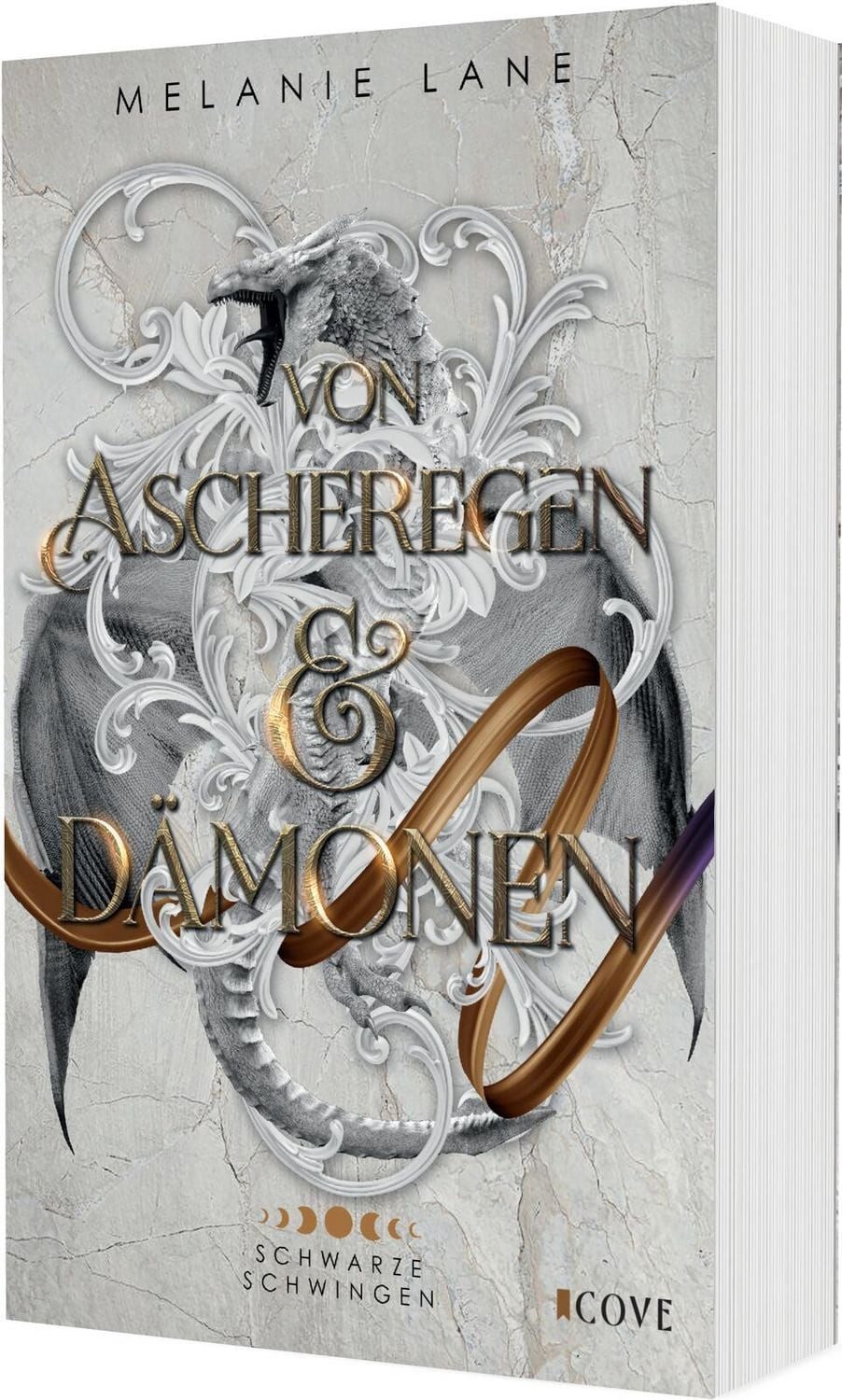 Von Ascheregen & Dämonen (Die Geschichte der Anderswelt 5) / Melanie Lane