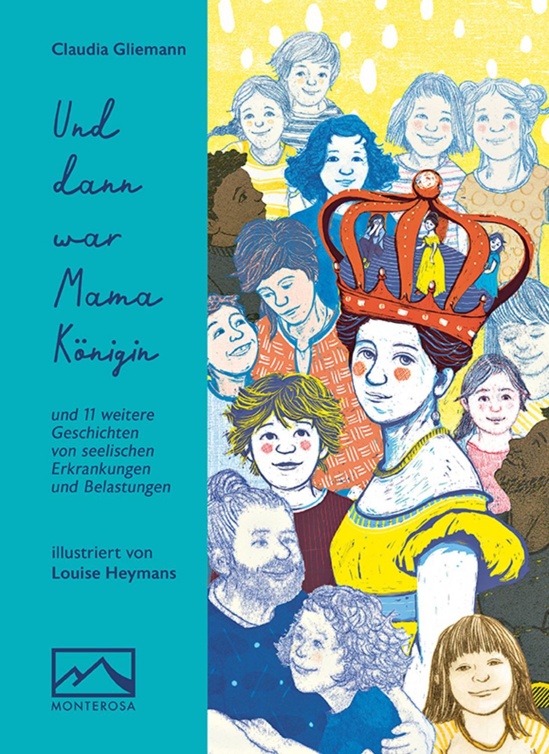 Und dann war Mama Königin / Claudia Gliemann
