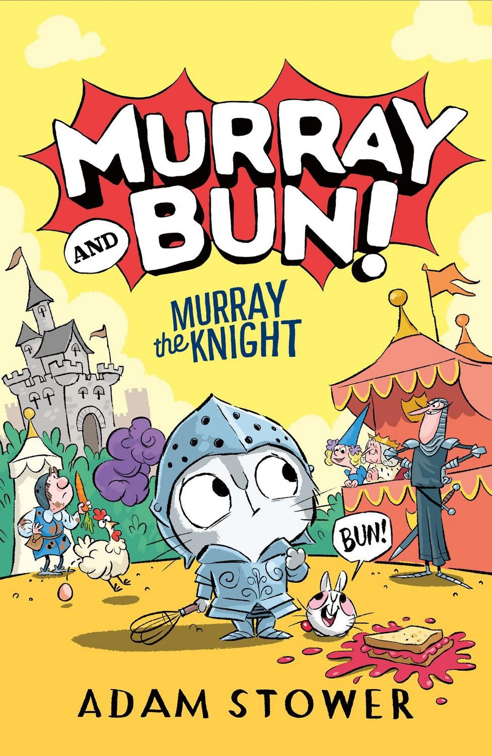 Murray and Bun (2) - Murray the Knight / Adam Stower