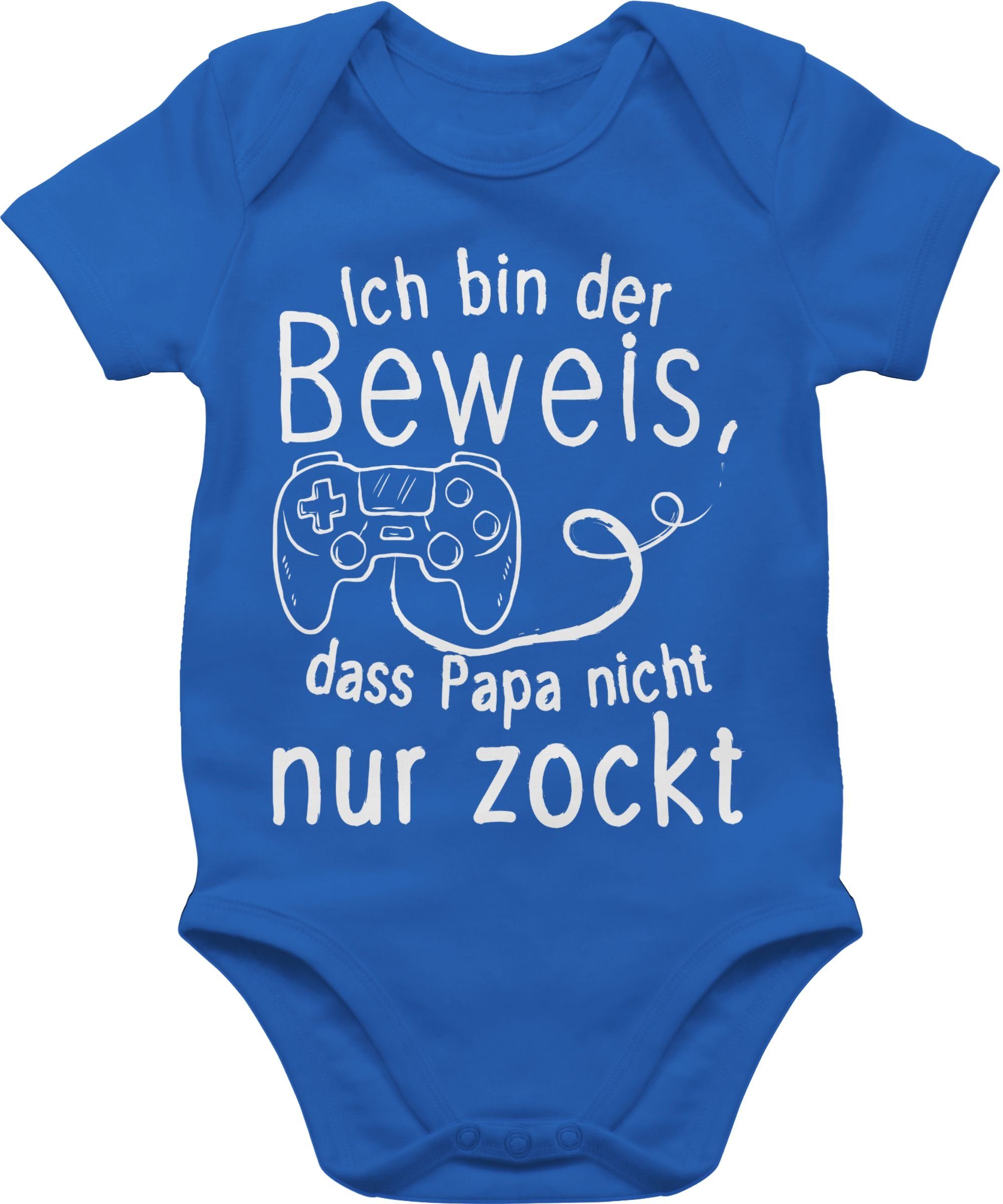 Shirtracer Shirtbody Ich bin der Beweis, dass Papa nicht nur zockt weiß Geschenk Vatertag Baby 3 Royalblau