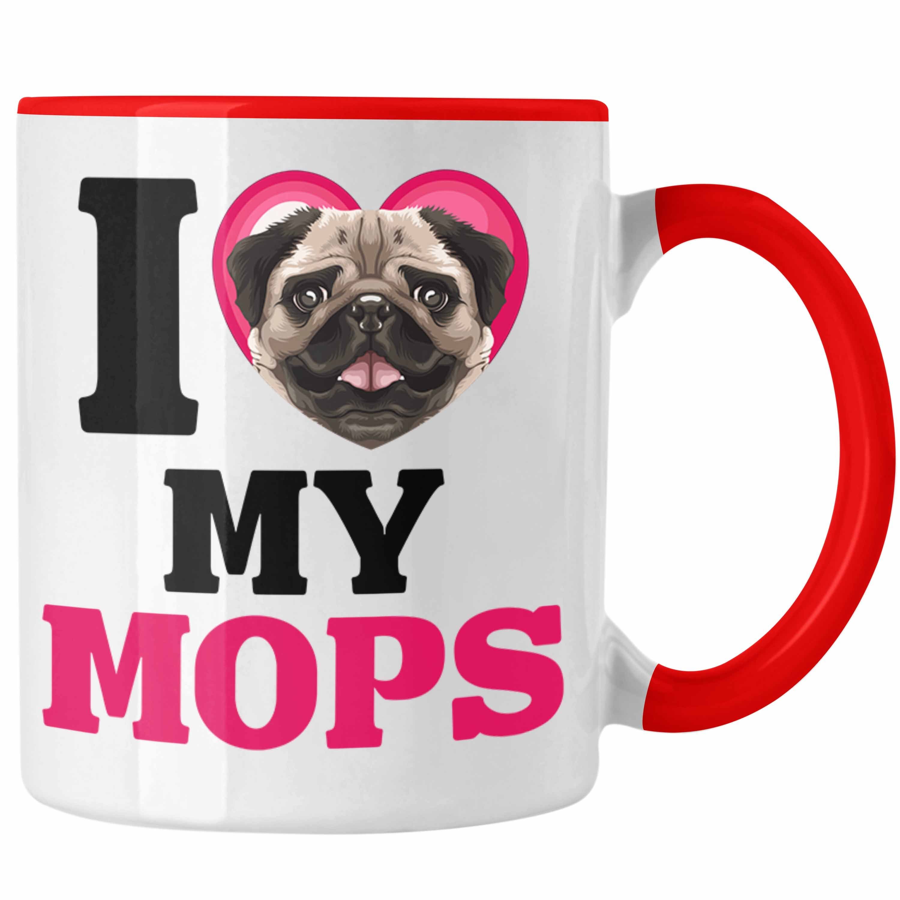 Trendation Tasse Mops Besitzerin Tasse Geschenk Lustiger Spruch Geschenkidee I Love My Rot