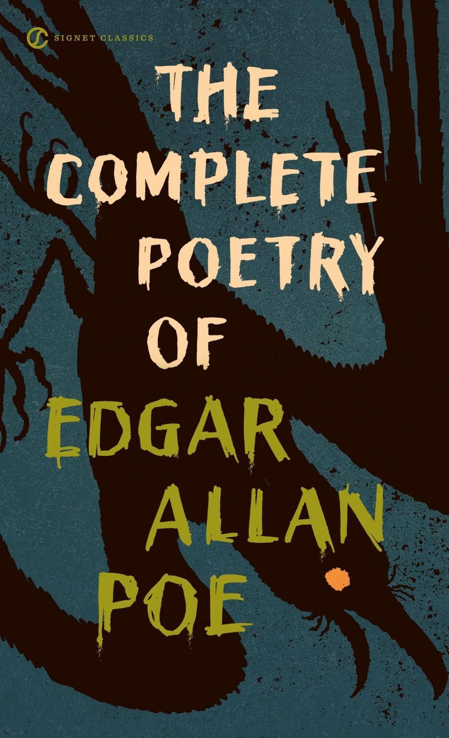 The Complete Poetry of Edgar Allan Poe / Edgar Allan Poe
