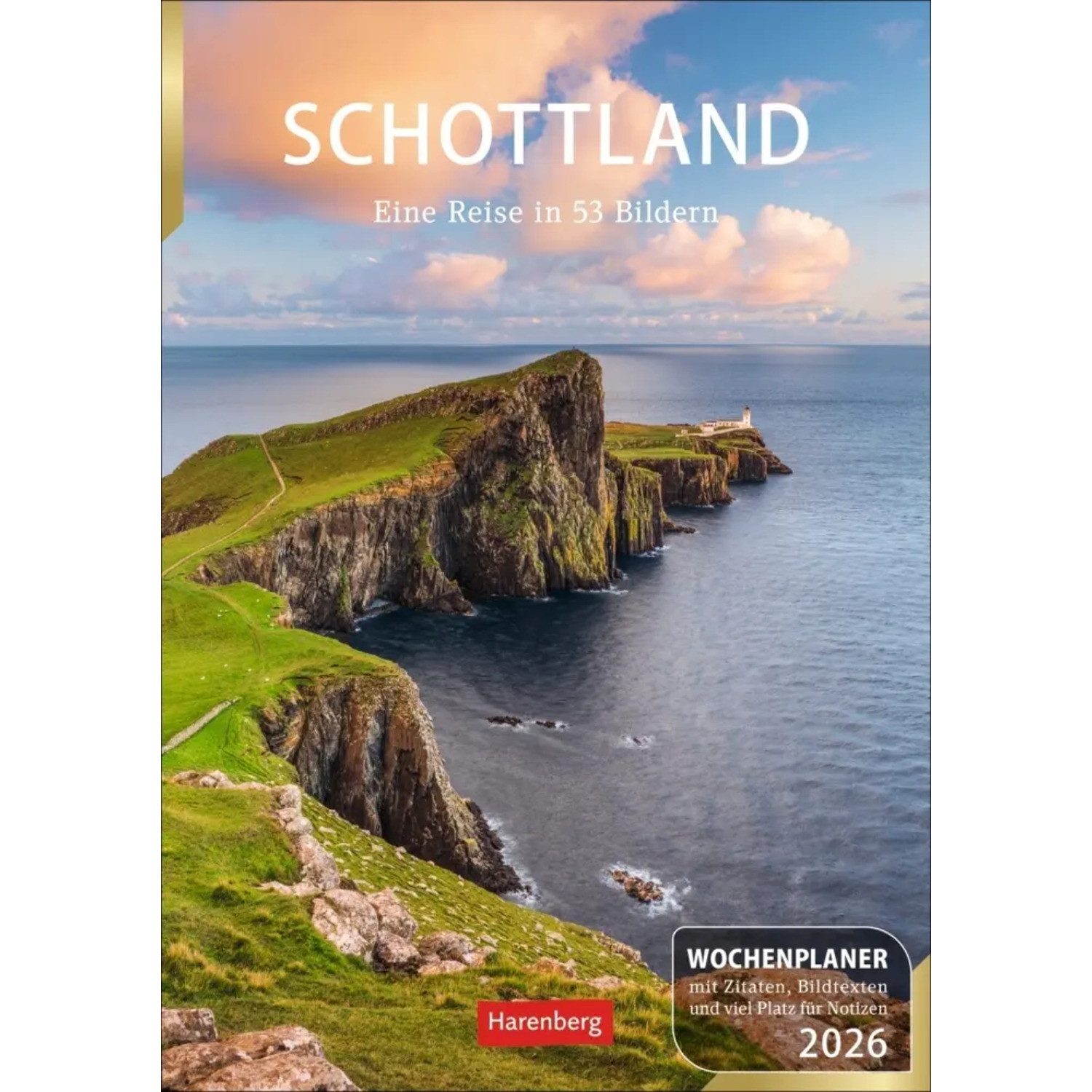 Harenberg Kalender Verlag Wandkalender Schottland Wochenplaner 2026 - Eine Reise in 53 Bildern