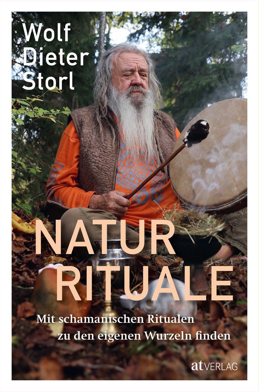 Naturrituale / Wolf-Dieter Storl