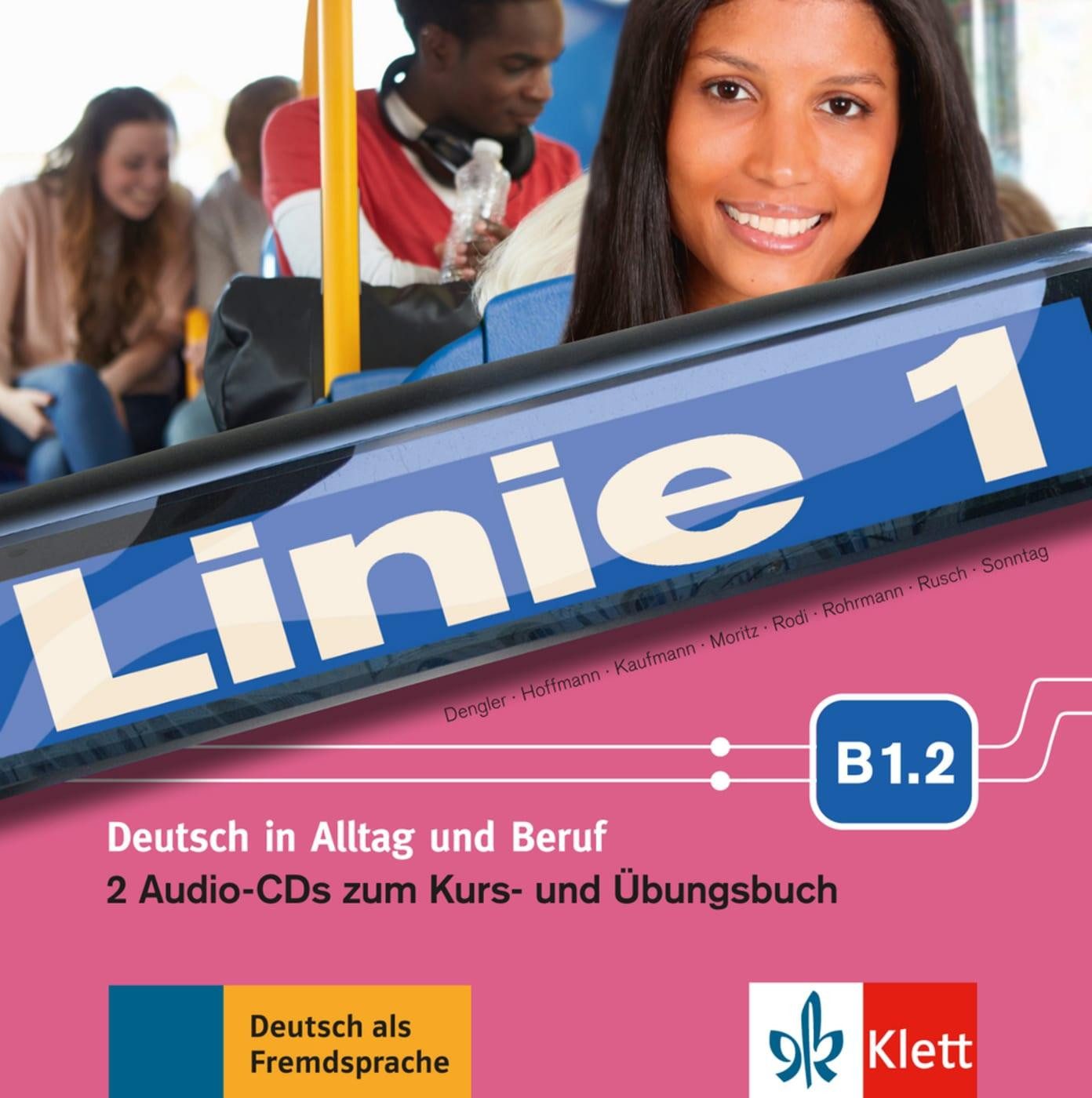 Hörspiel-CD Linie 1 - 2 Audio-CDs zum Kurs- und Übungsbuch B1.2